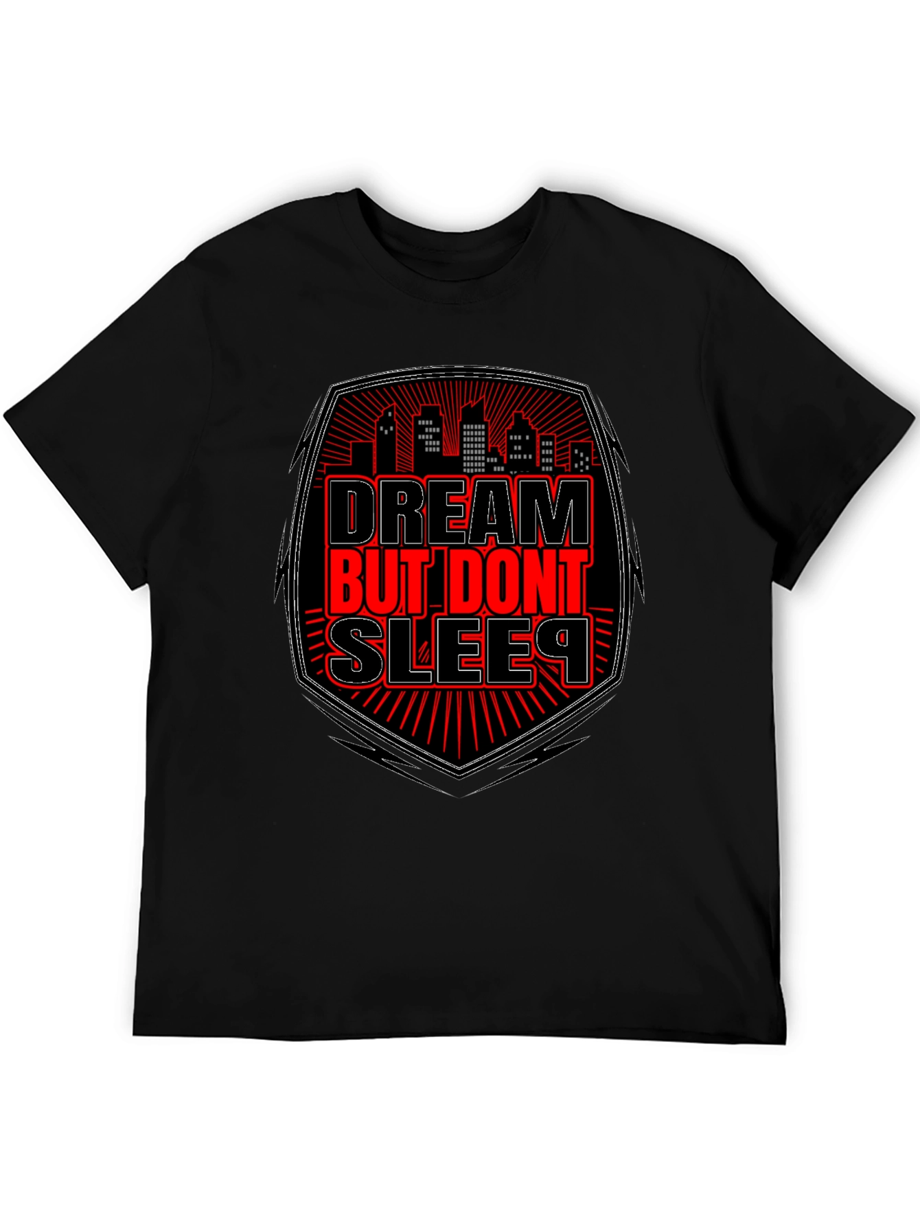 Dream But Dont Sleep Graphic Tee