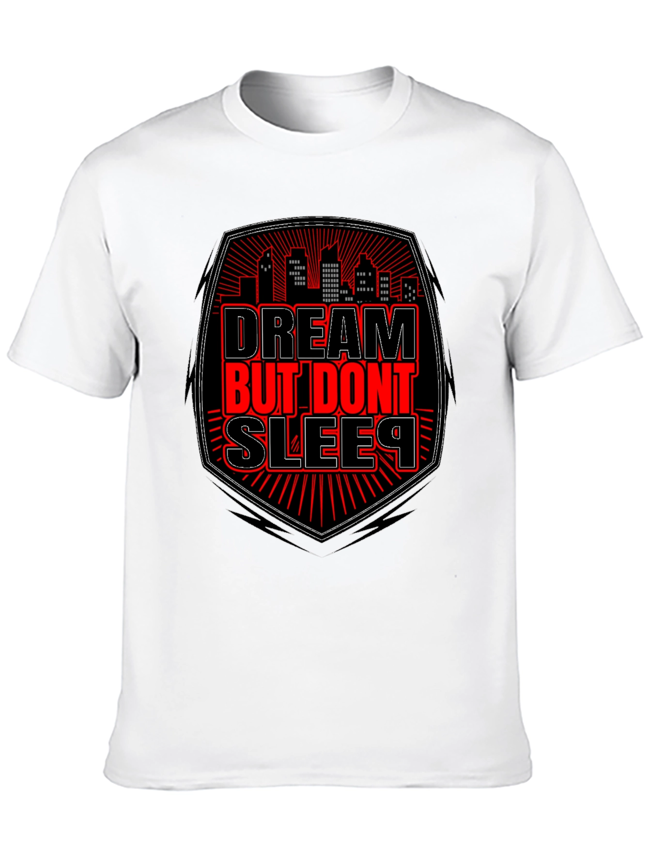 Dream But Dont Sleep Graphic Tee