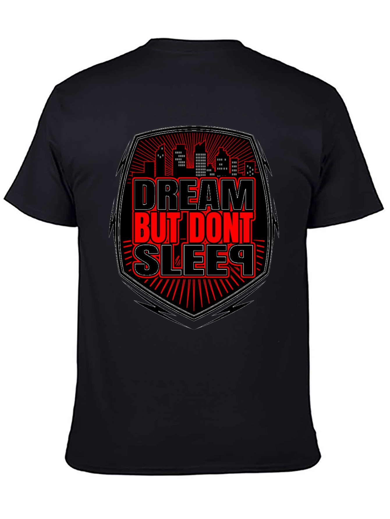 Dream But Dont Sleep Graphic Tee