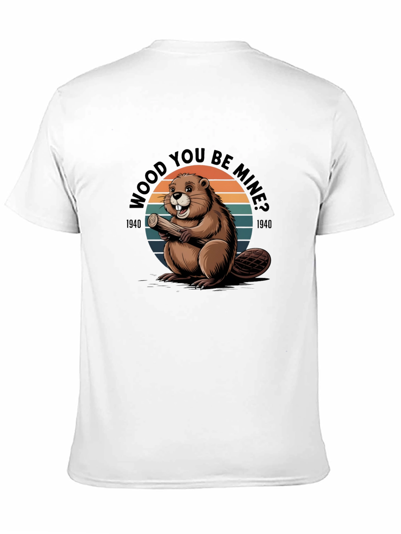 Wood You Be Mine? Beaver Graphic T-Shirt
