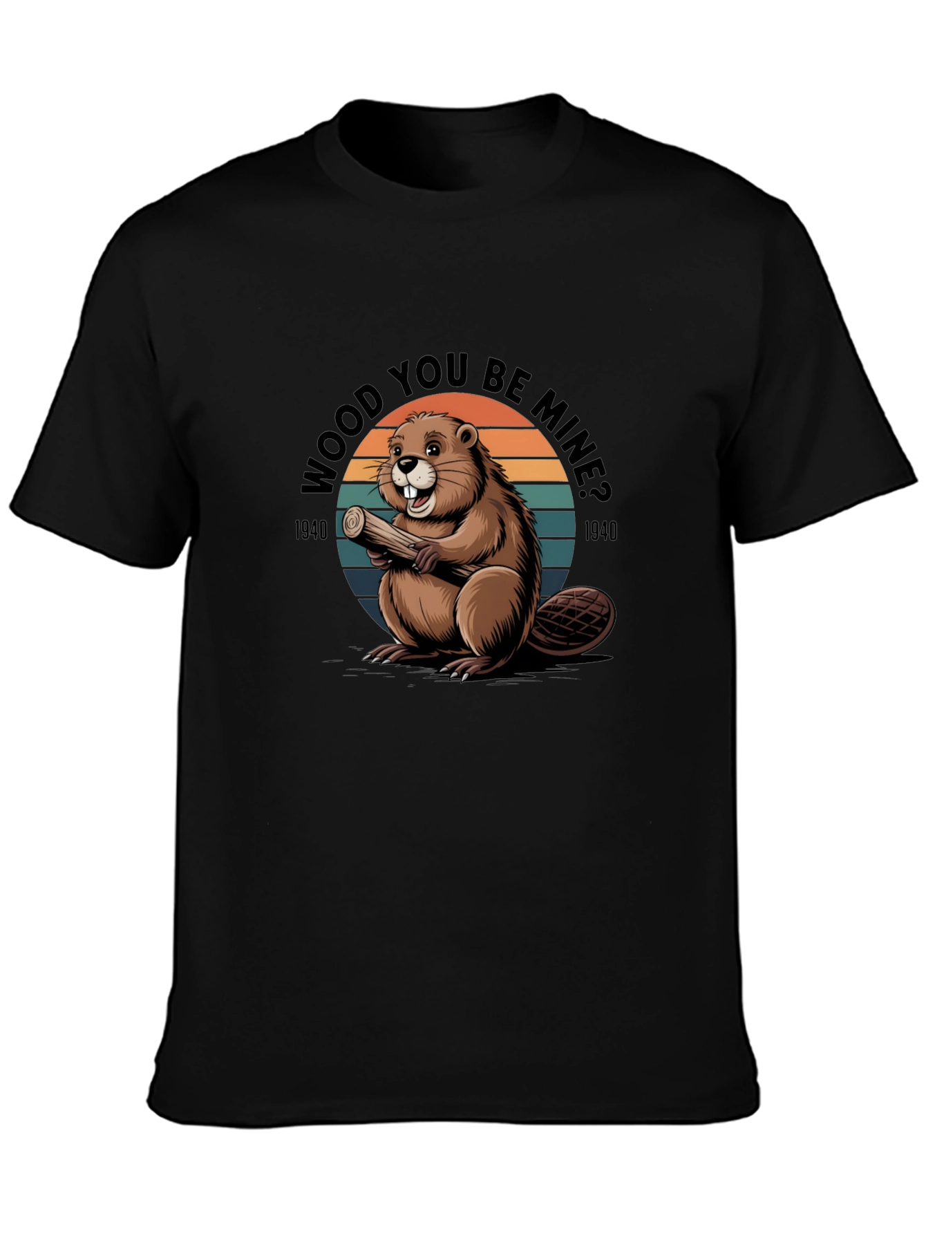 Wood You Be Mine? Beaver Graphic T-Shirt
