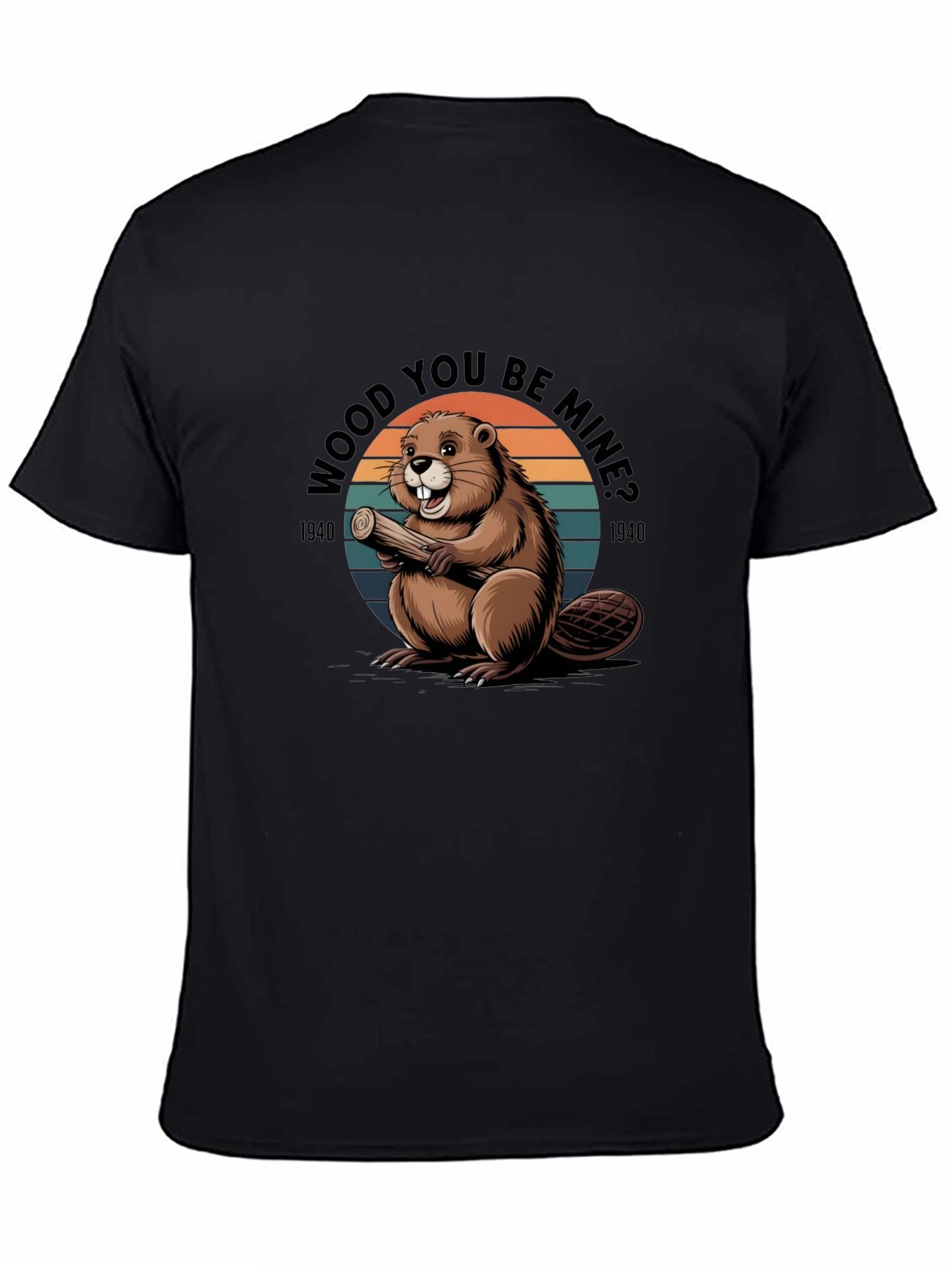 Wood You Be Mine? Beaver Graphic T-Shirt