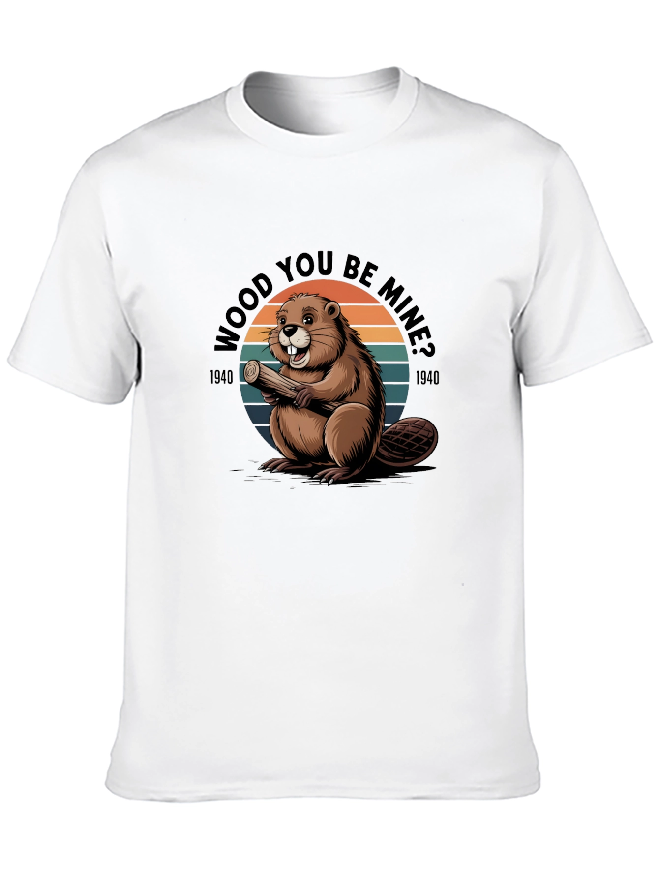 Wood You Be Mine? Beaver Graphic T-Shirt