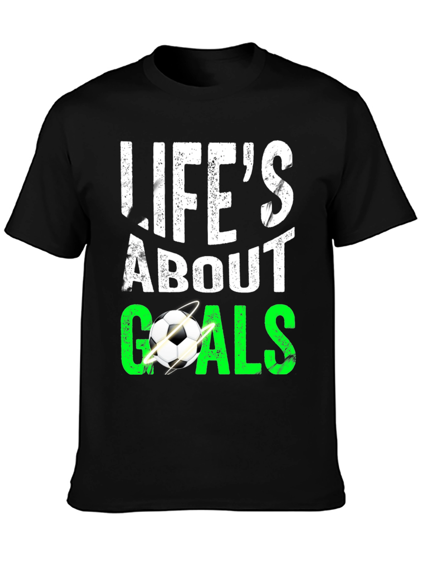 Lifes About Goals Soccer Graphic T-Shirt