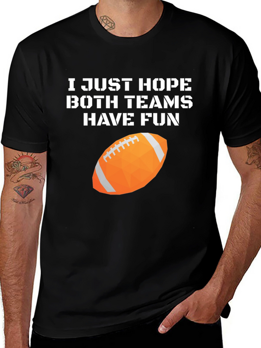 Football Fan T-Shirt - Both Teams Have Fun!