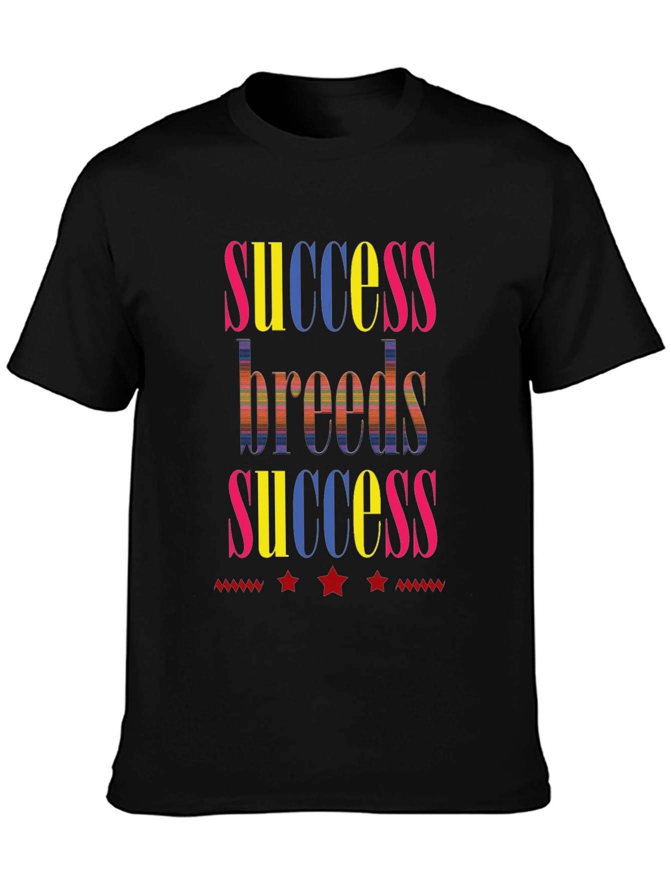 Success Breeds Success Graphic T-Shirt