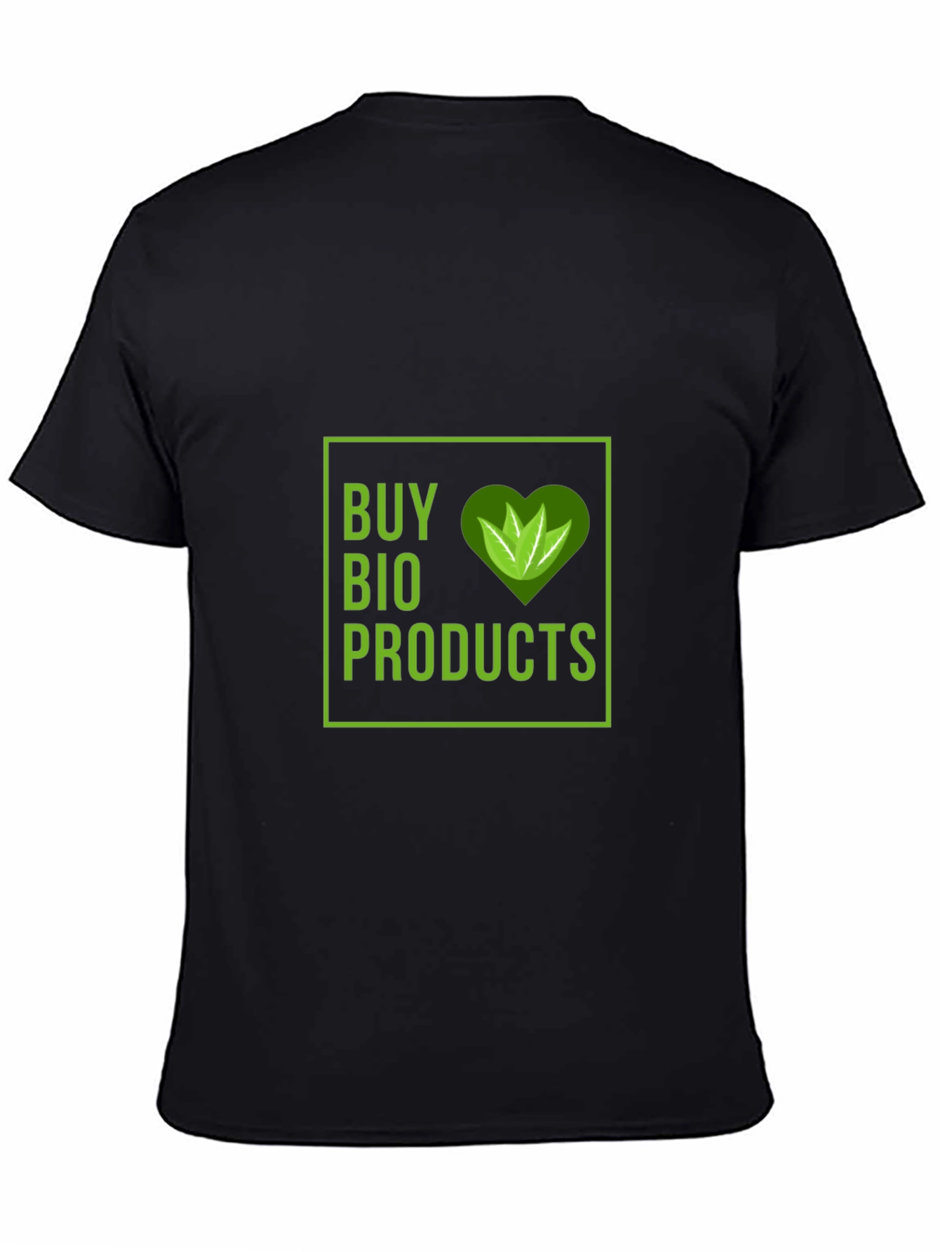 Eco-Friendly Bio Products T-Shirt