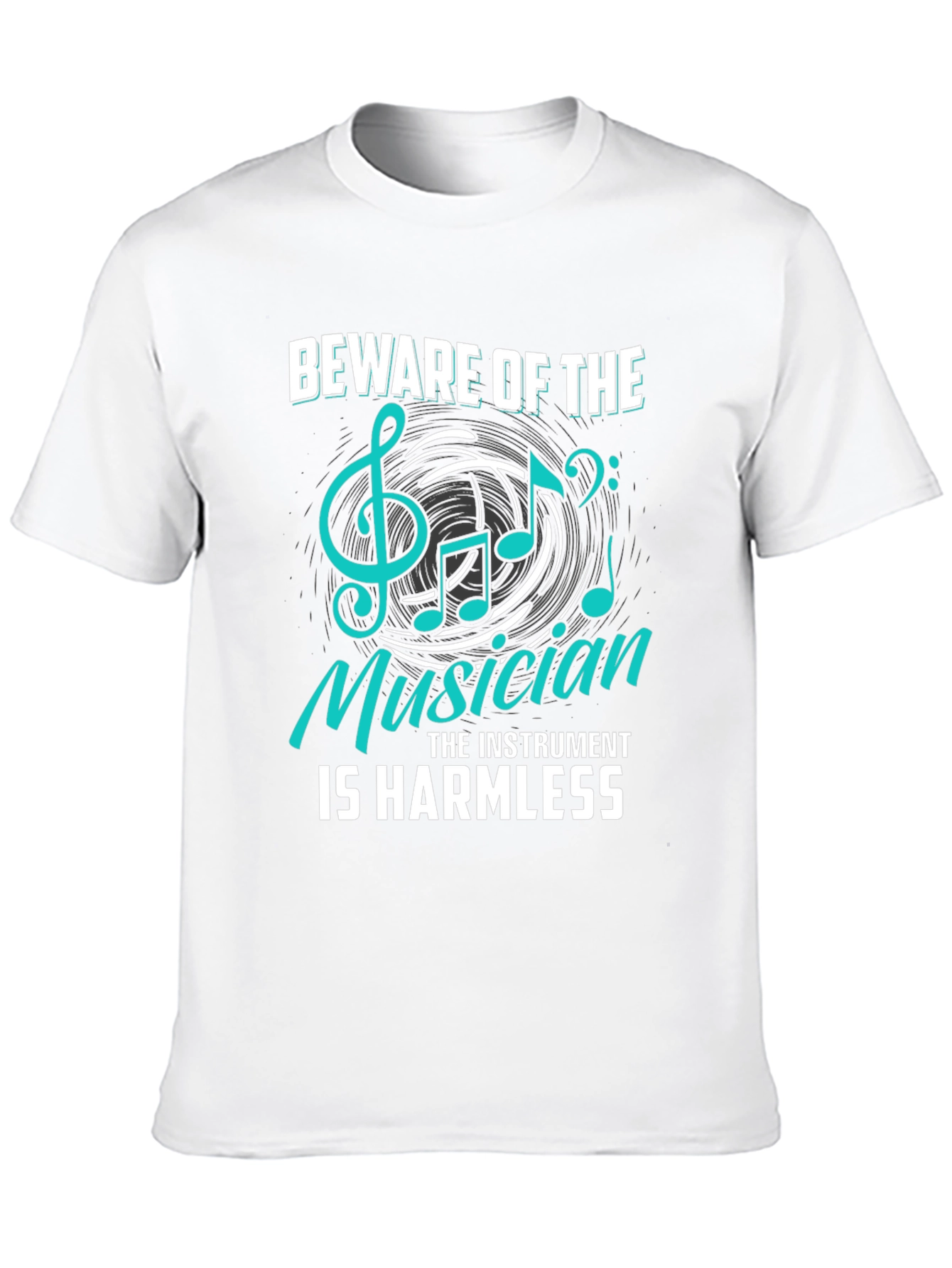 Beware of The Musician T-Shirt - Instrument Harmless Tee