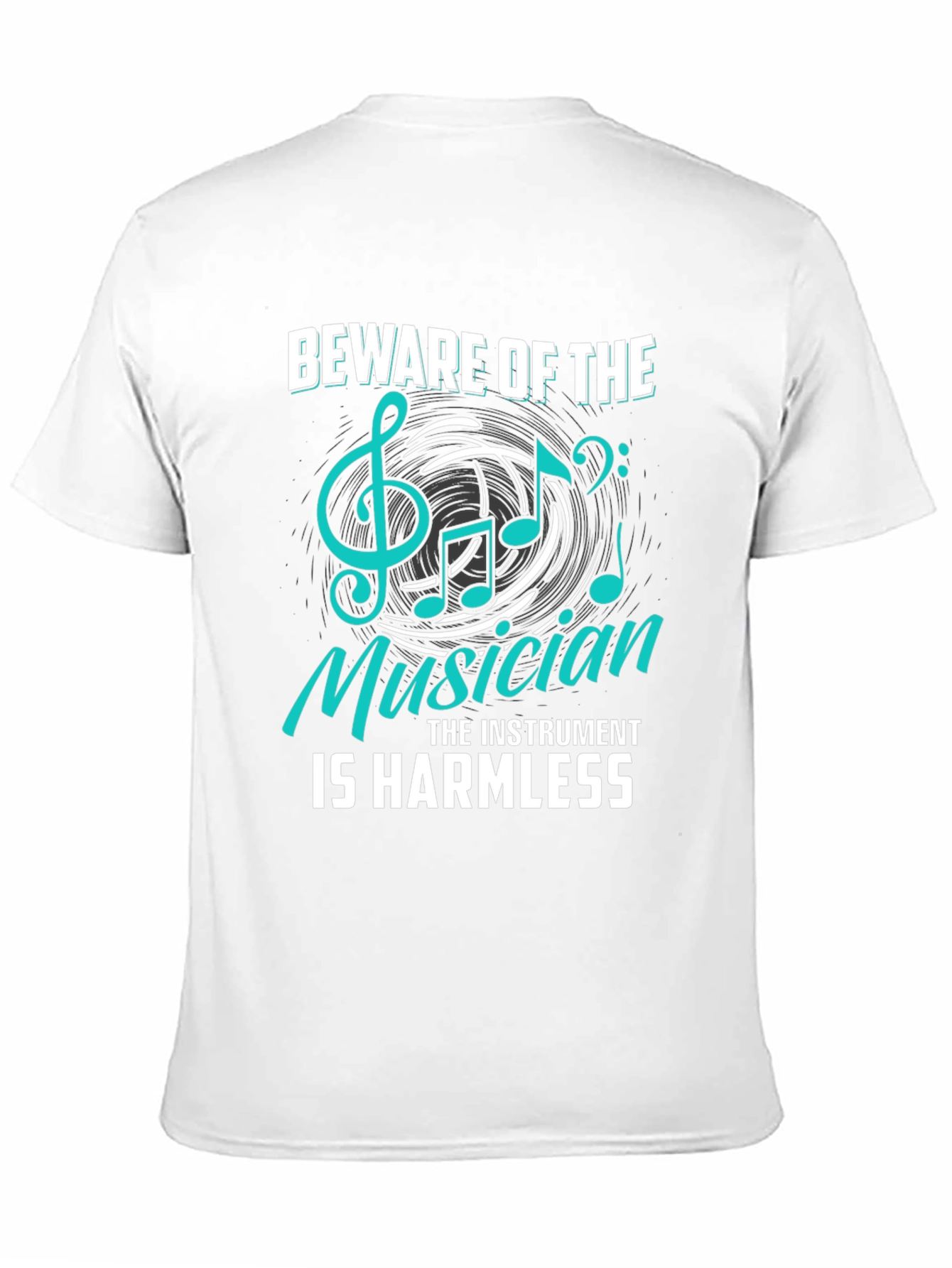 Beware of The Musician T-Shirt - Instrument Harmless Tee