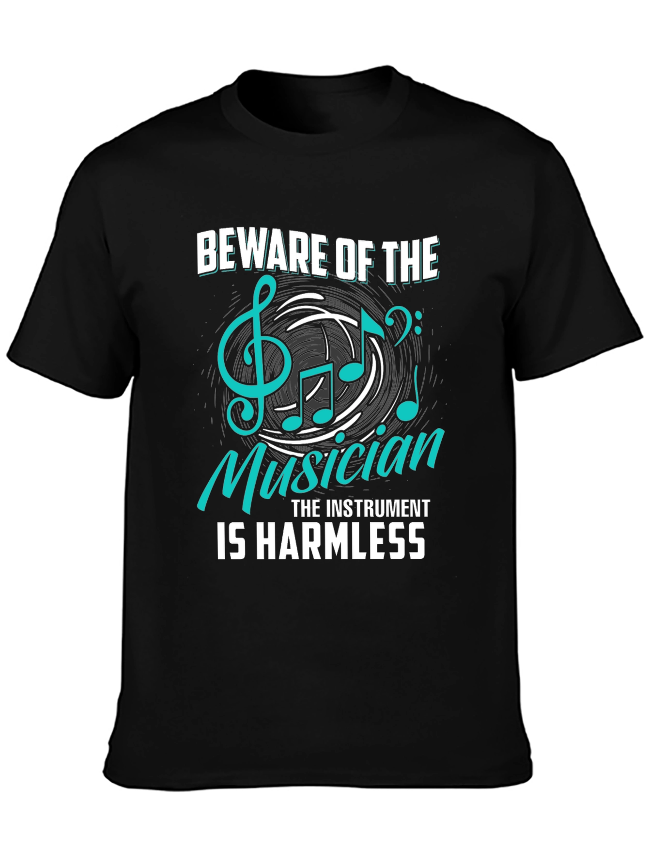 Beware of The Musician T-Shirt - Instrument Harmless Tee