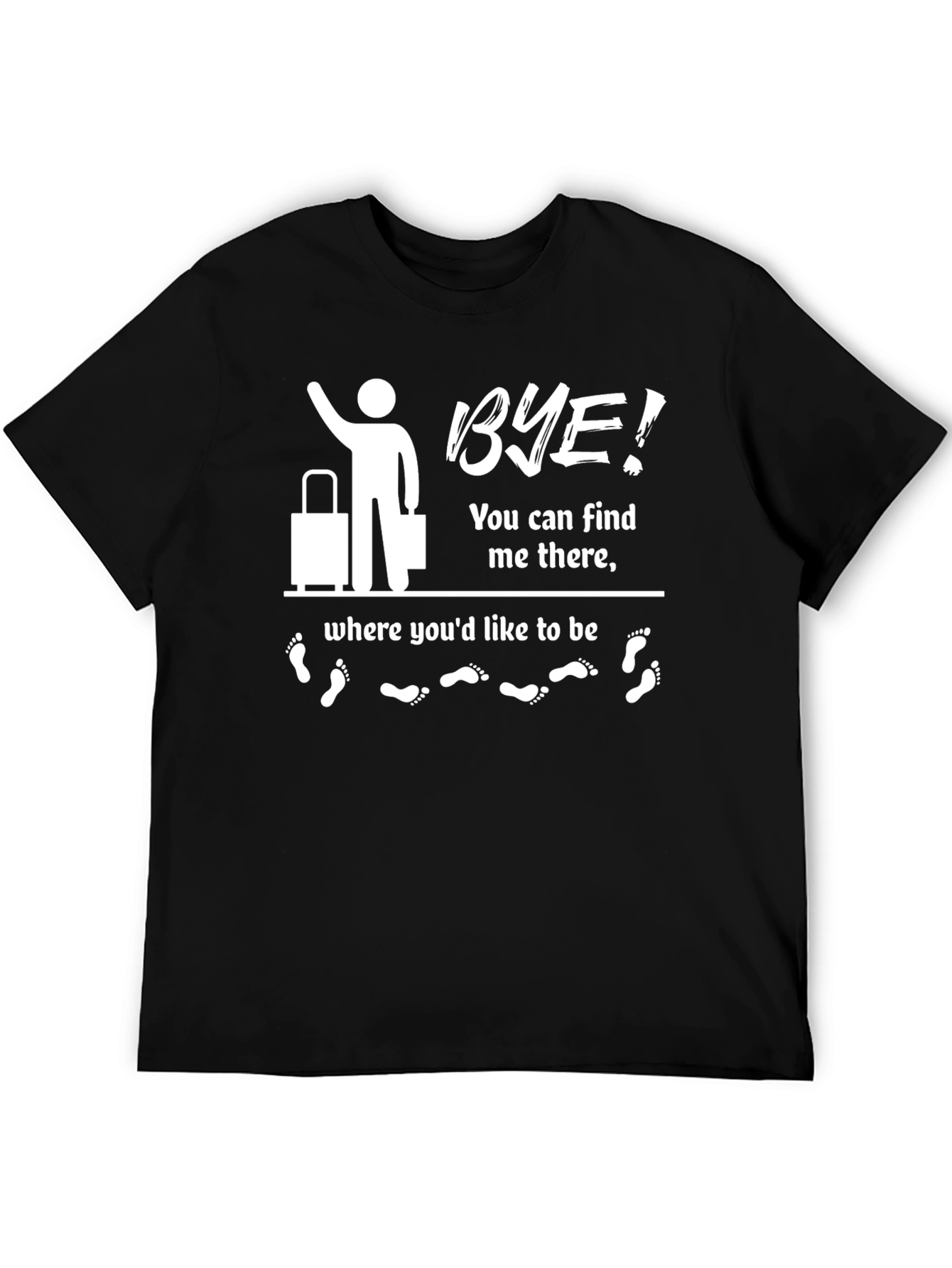 Bye! Novelty Graphic T-Shirt