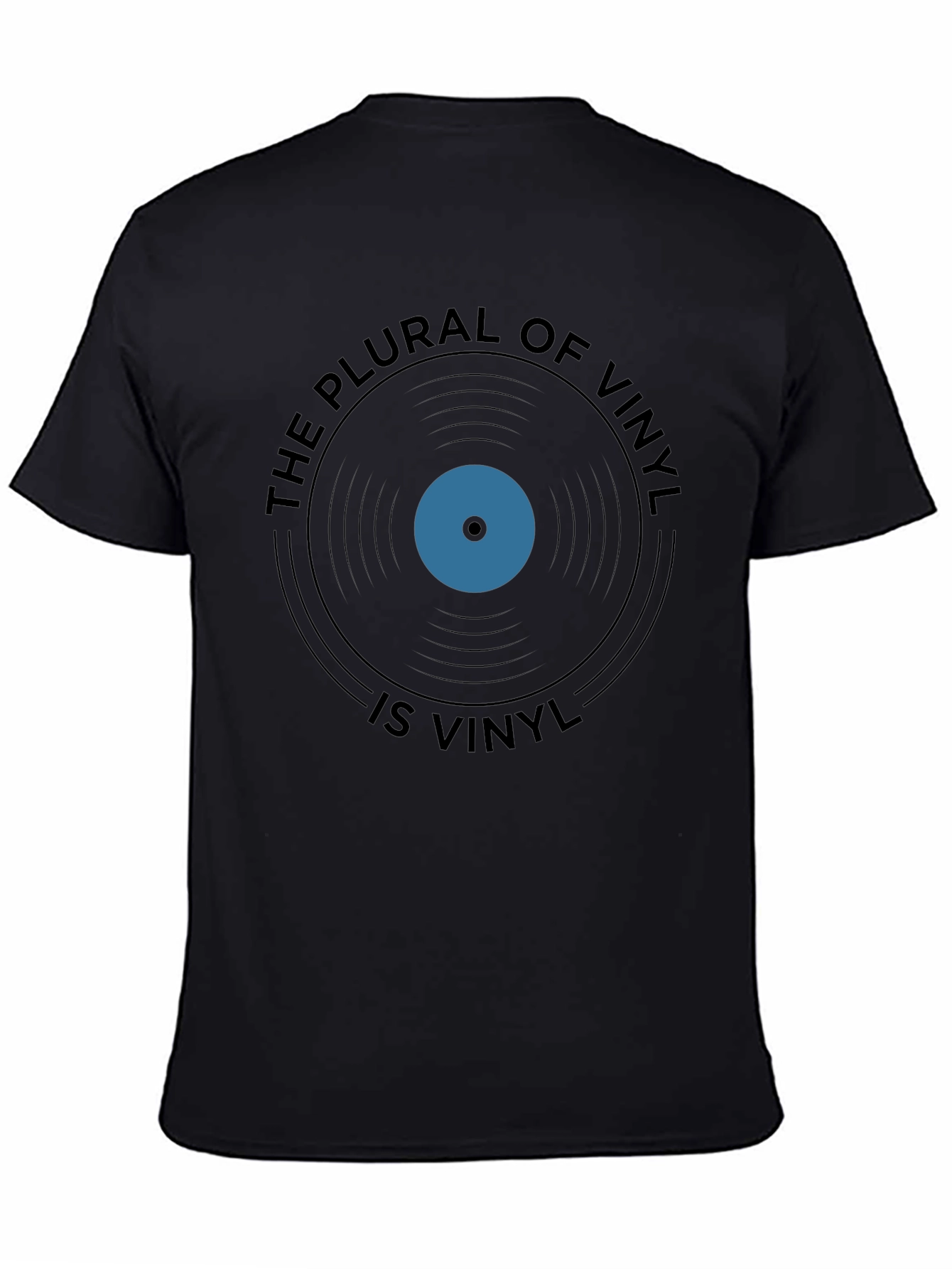 The Plural of Vinyl is Vinyl Graphic T-Shirt