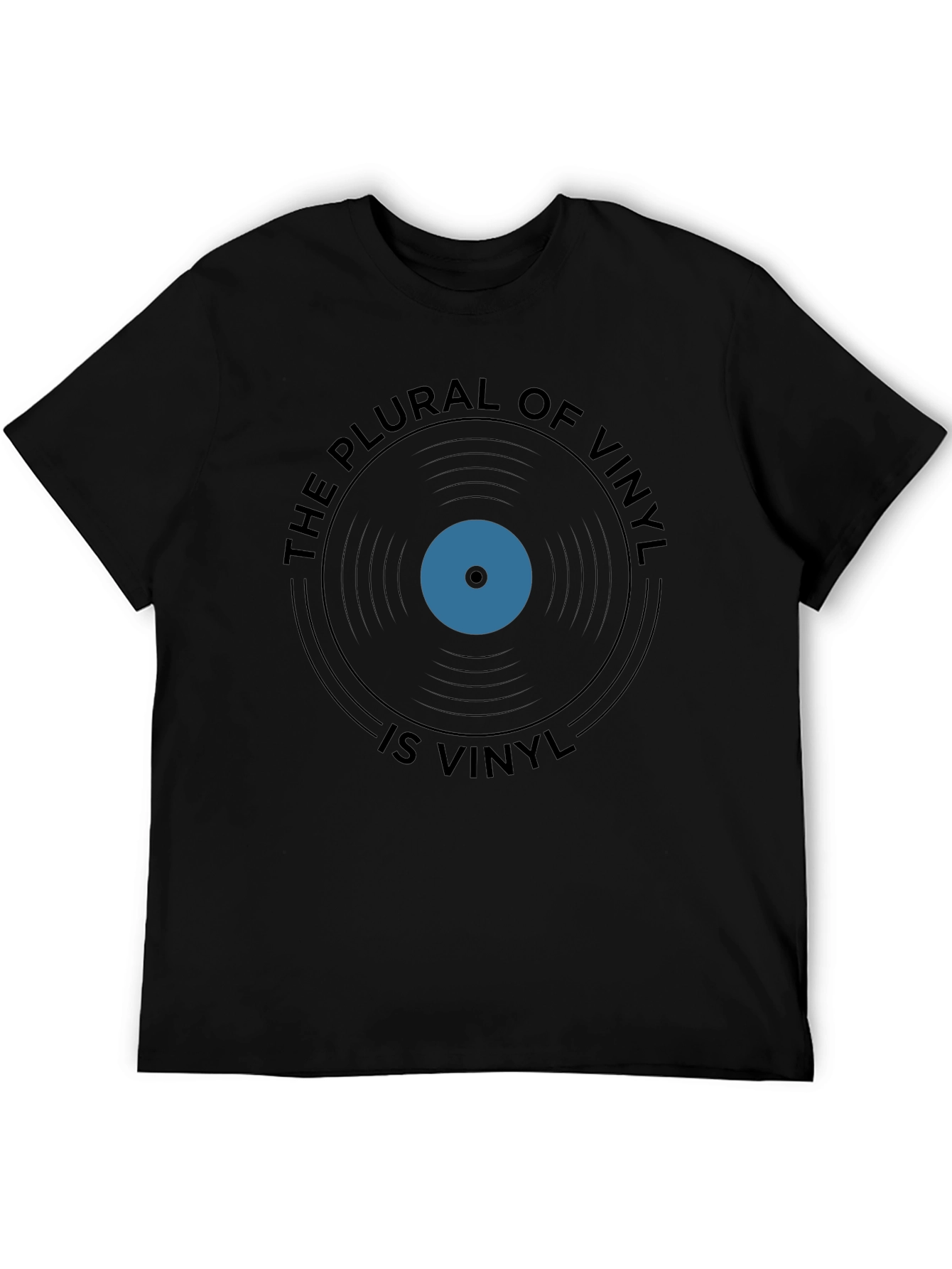 The Plural of Vinyl is Vinyl Graphic T-Shirt