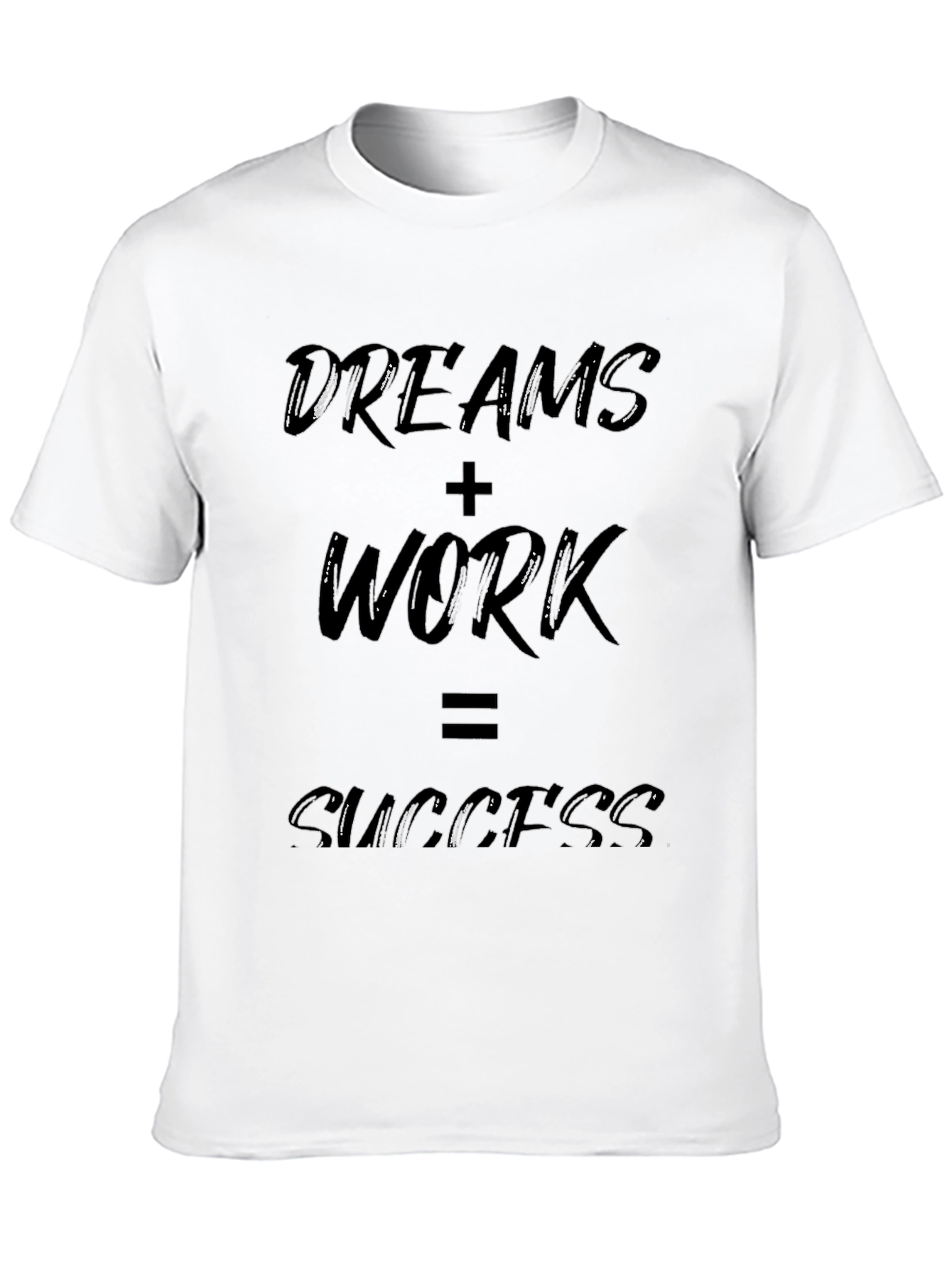 Dreams Plus Work Equals Success T-Shirt