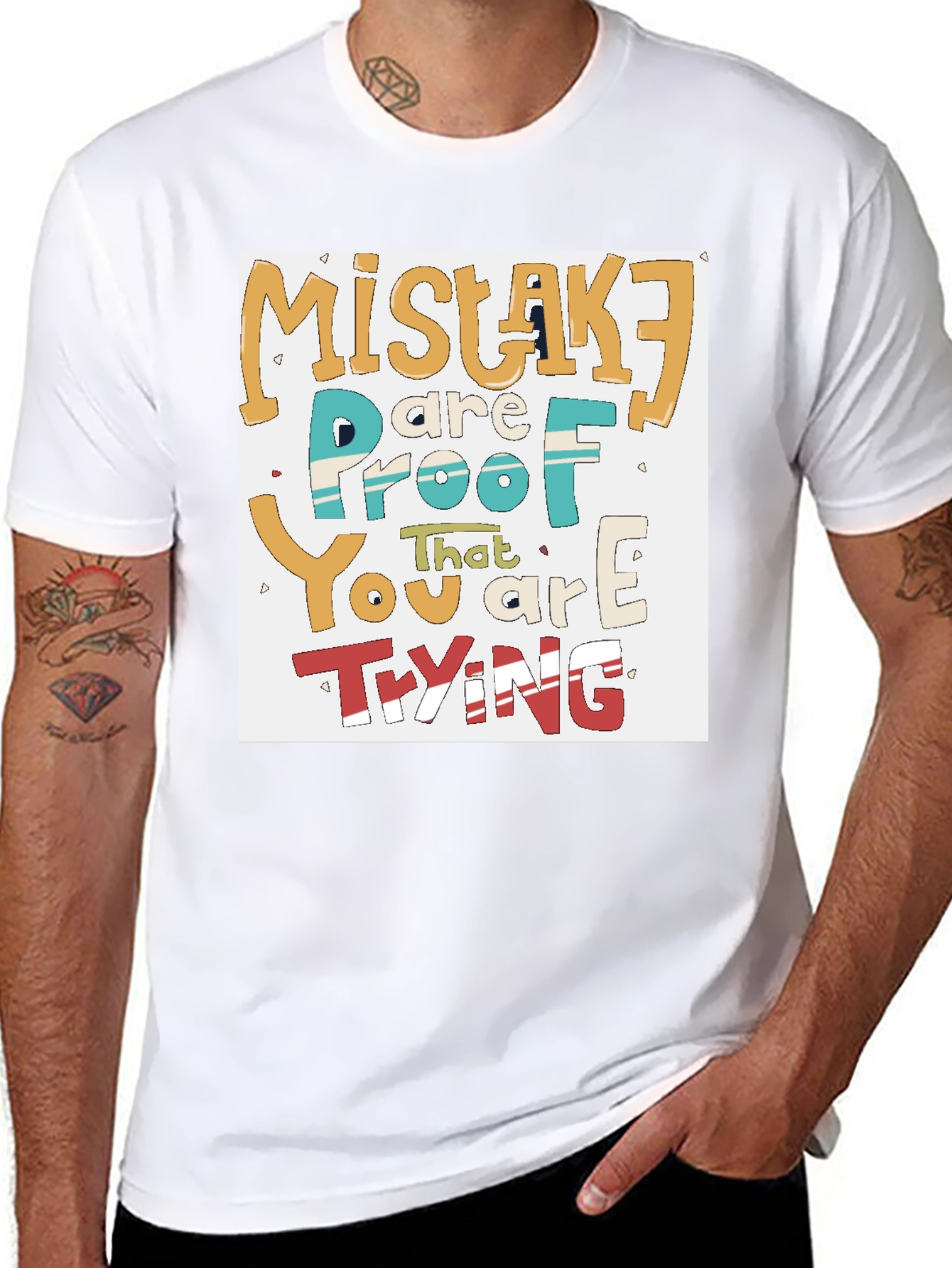 Mistakes Are Proof You Are Trying T-Shirt