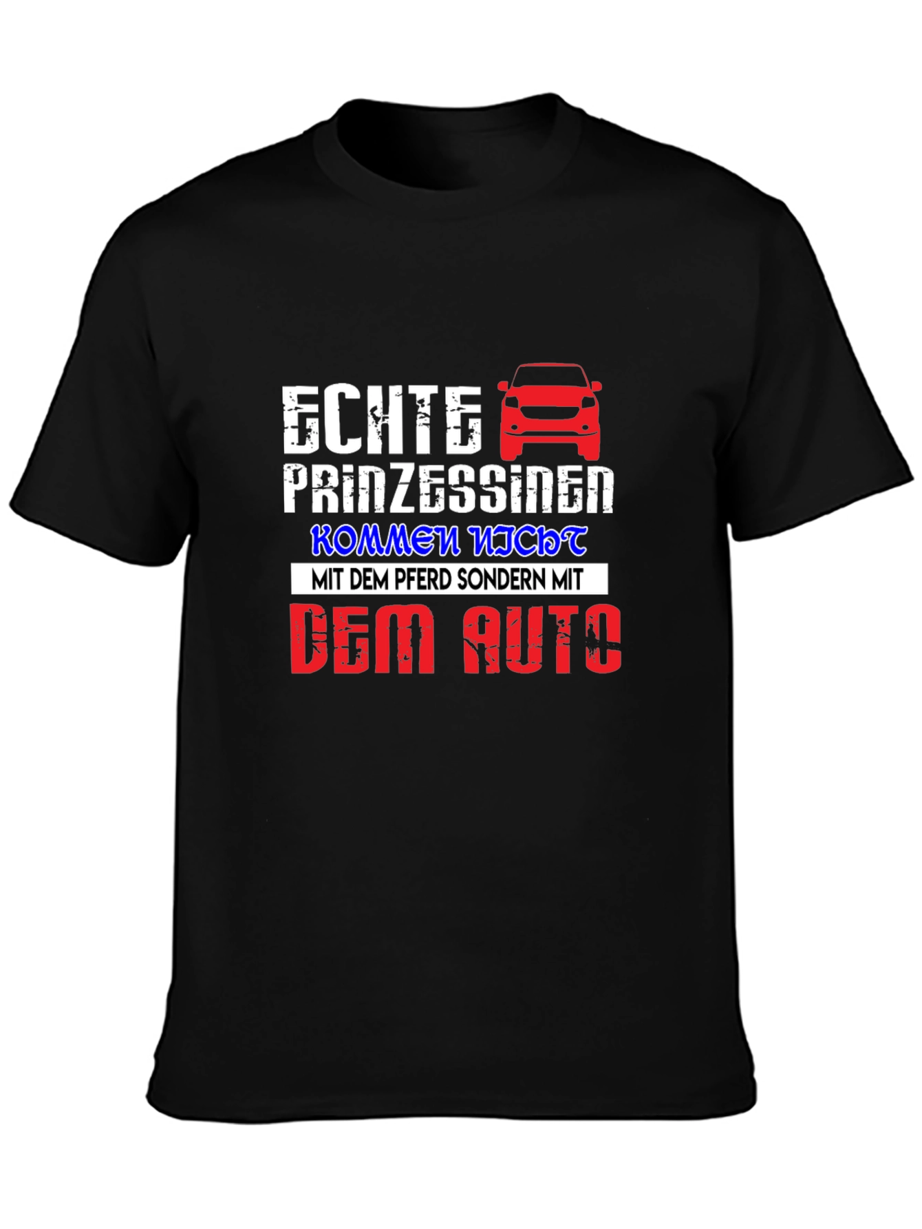 Echte Prinzessinen Car Graphic T-Shirt