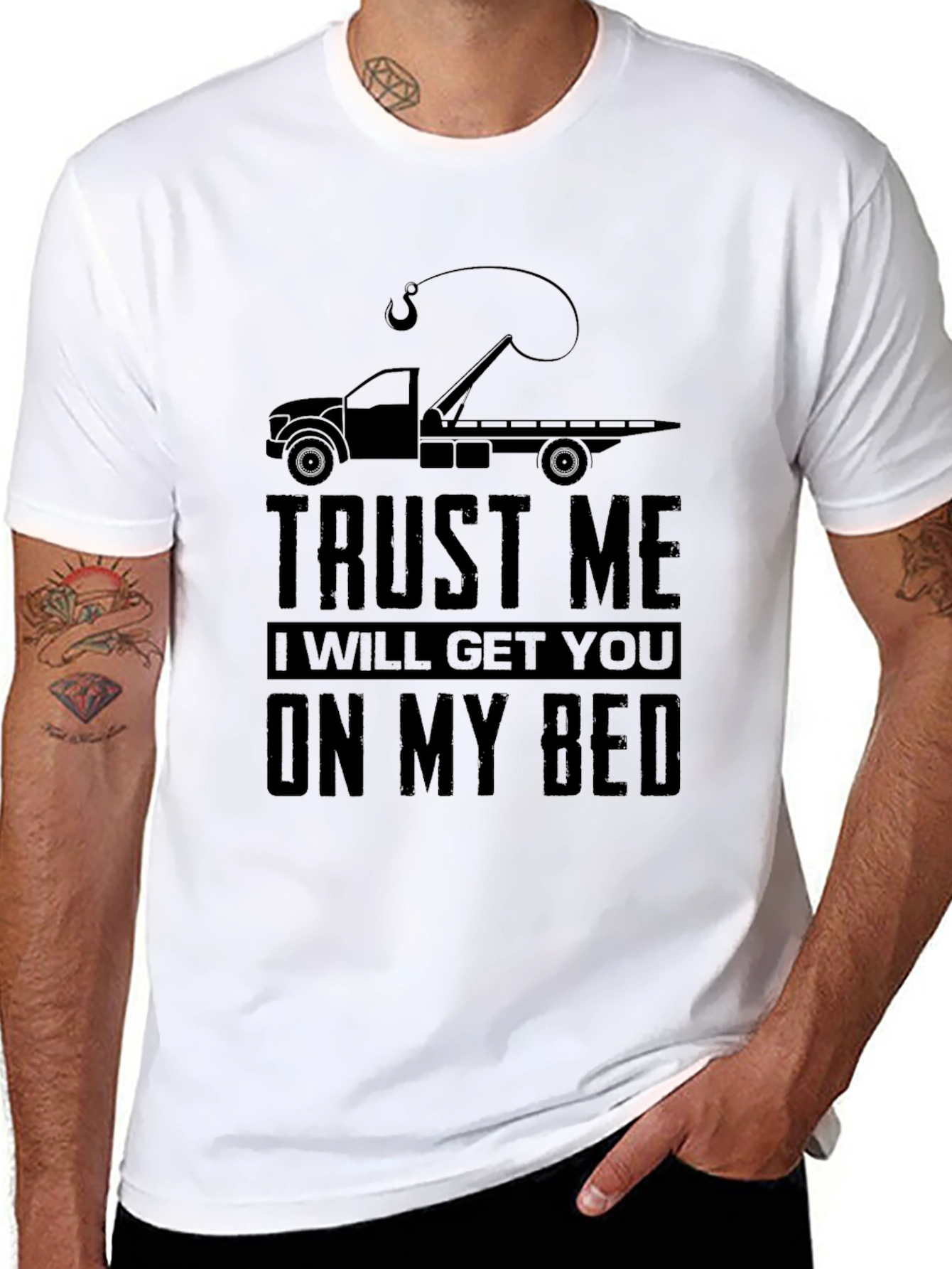 Trust Me Tow Truck Bed T-Shirt