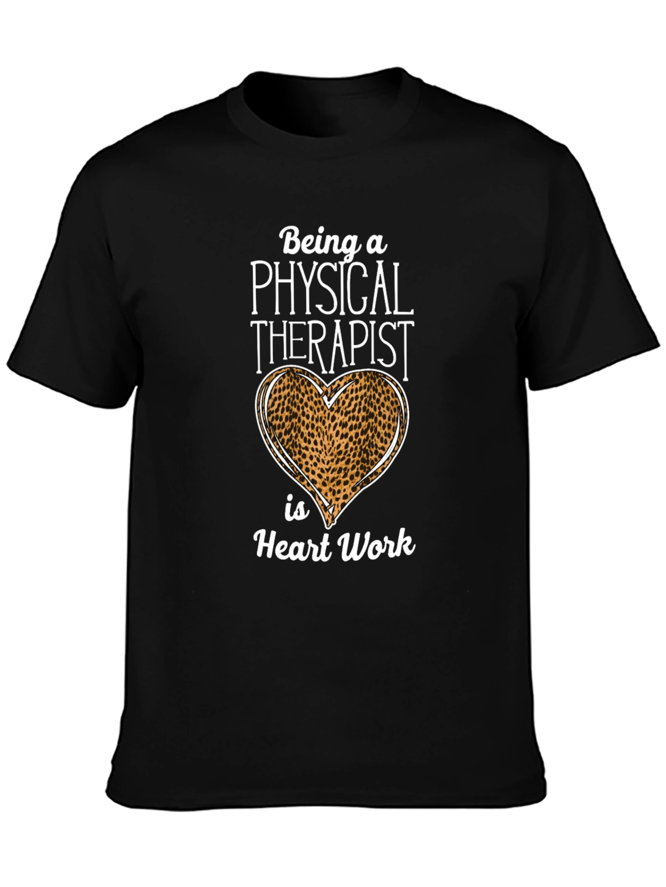 Physical Therapist Heart Work T-Shirt