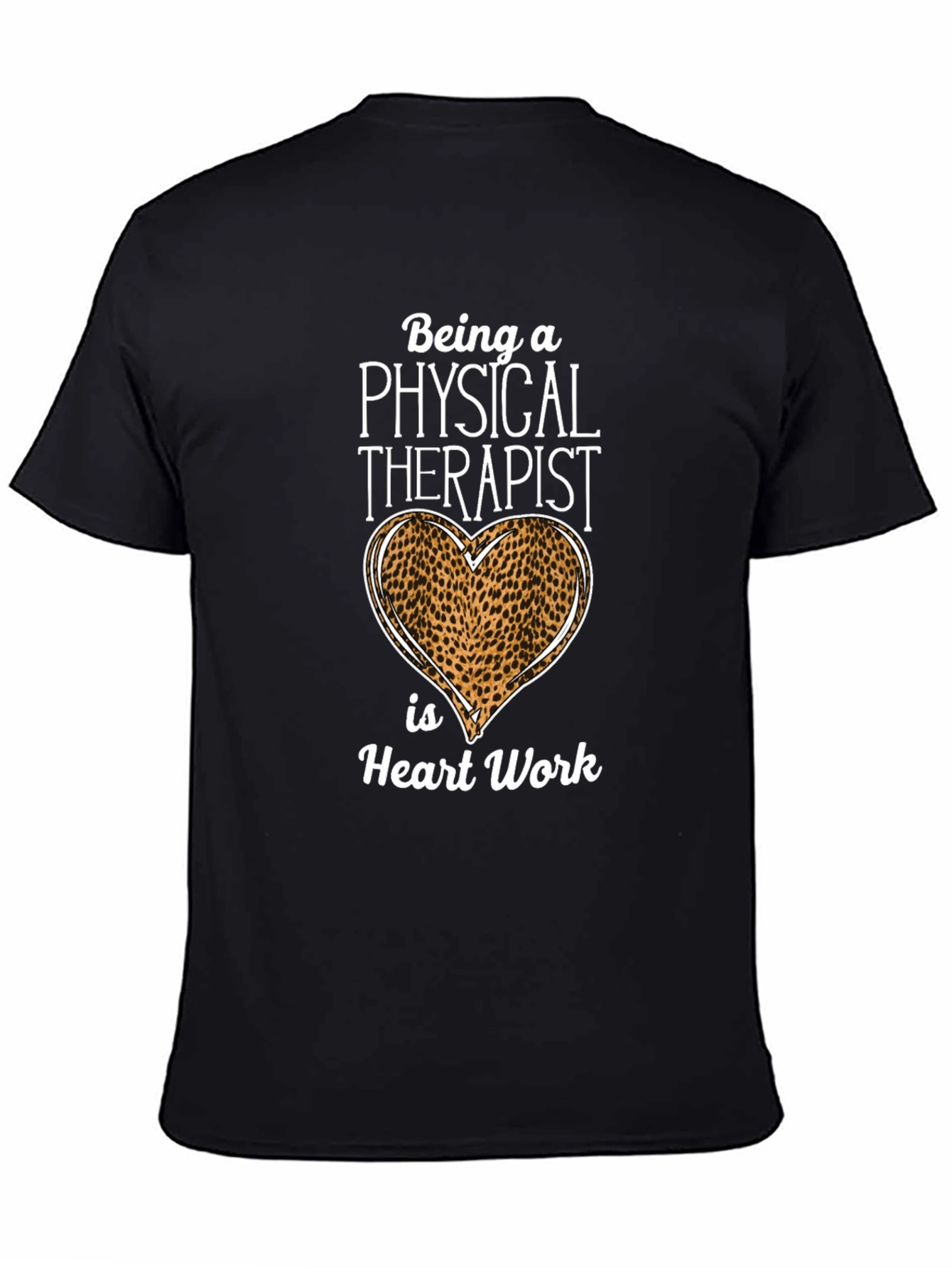 Physical Therapist Heart Work T-Shirt