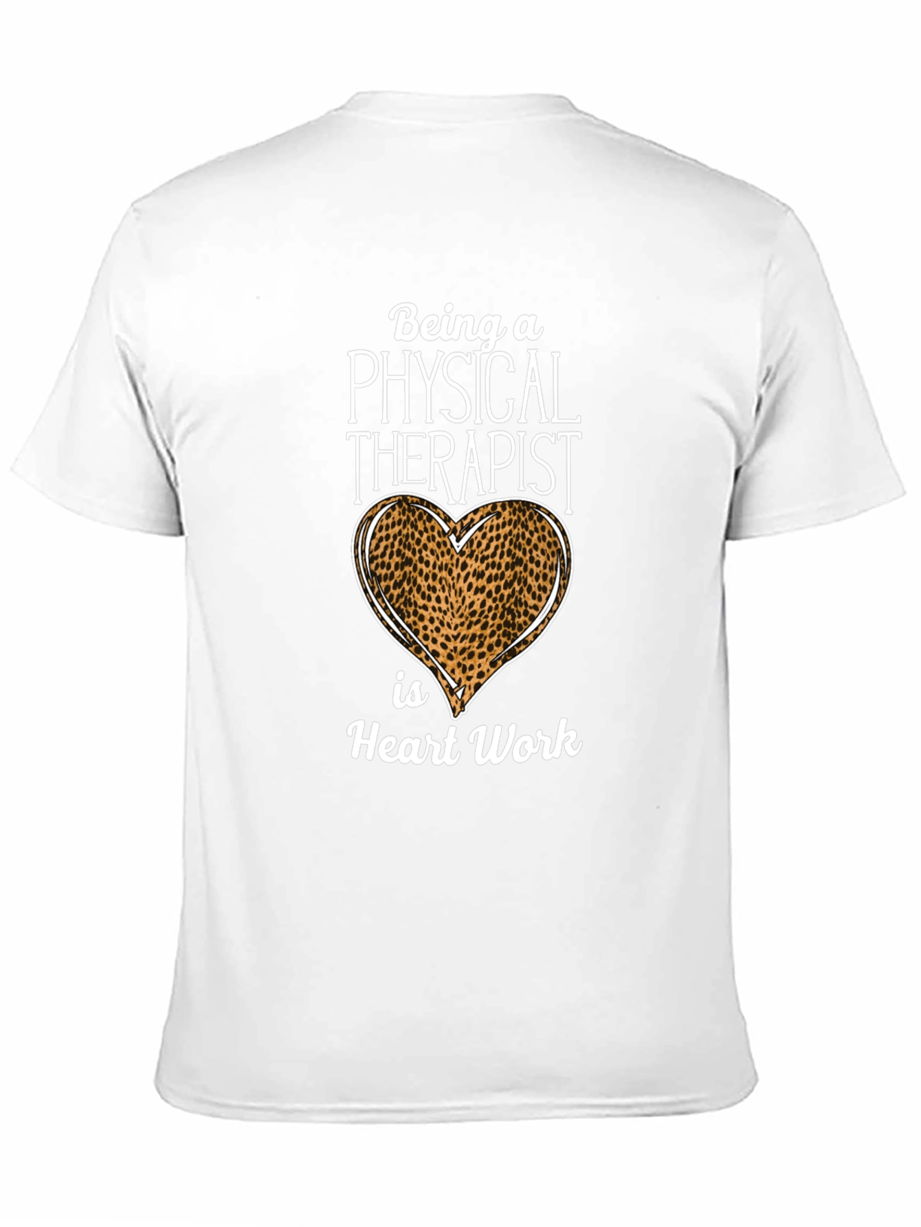 Physical Therapist Heart Work T-Shirt