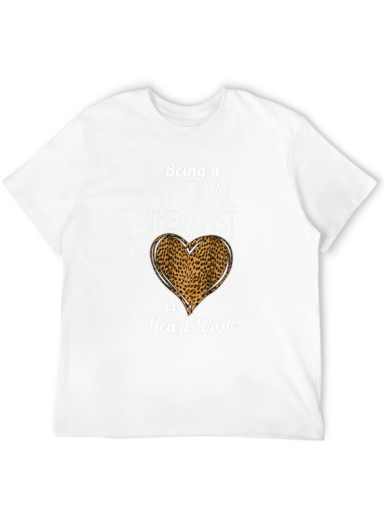 Physical Therapist Heart Work T-Shirt