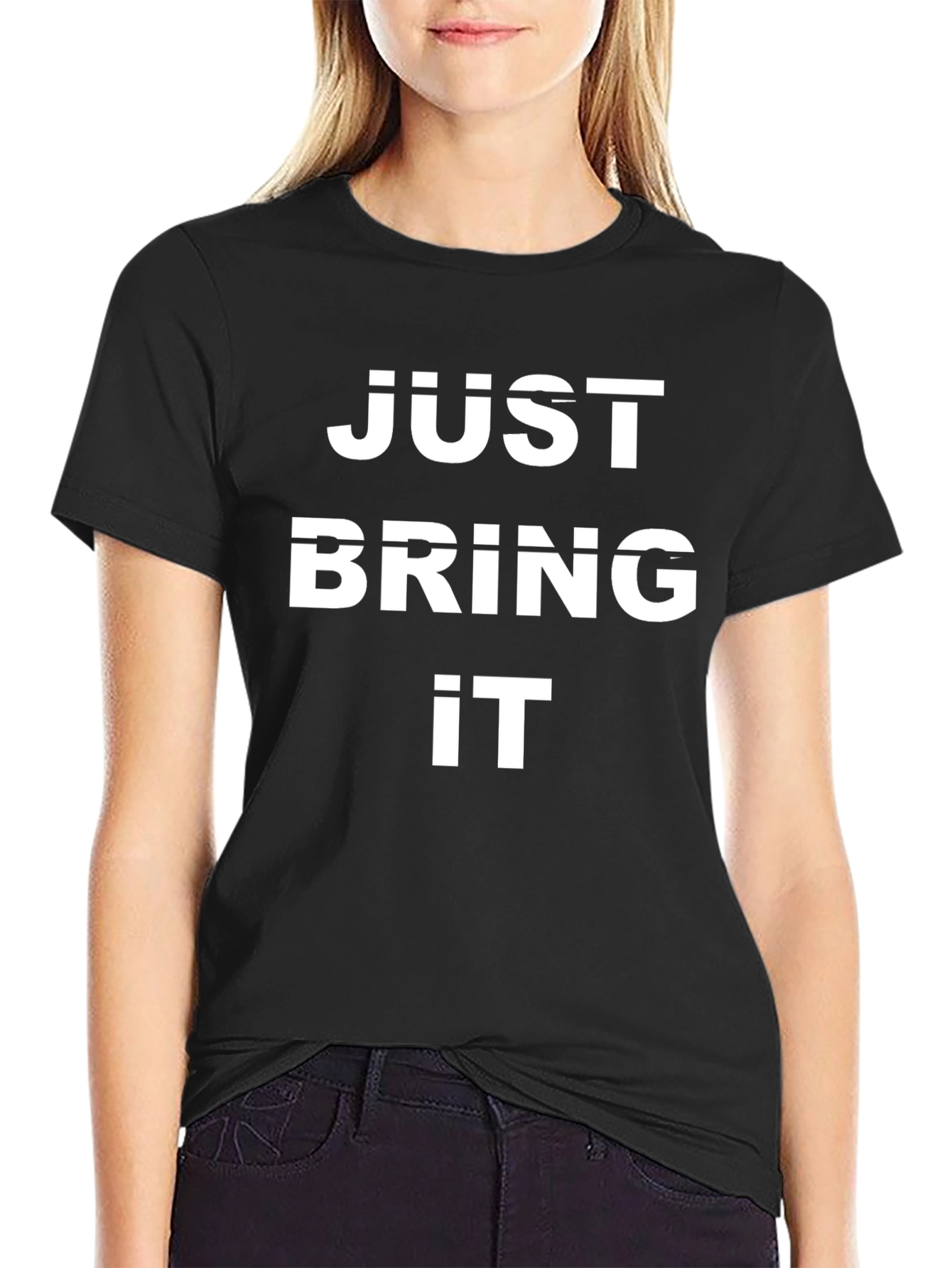 Just Bring It Graphic Tee - Bold Statement Shirt