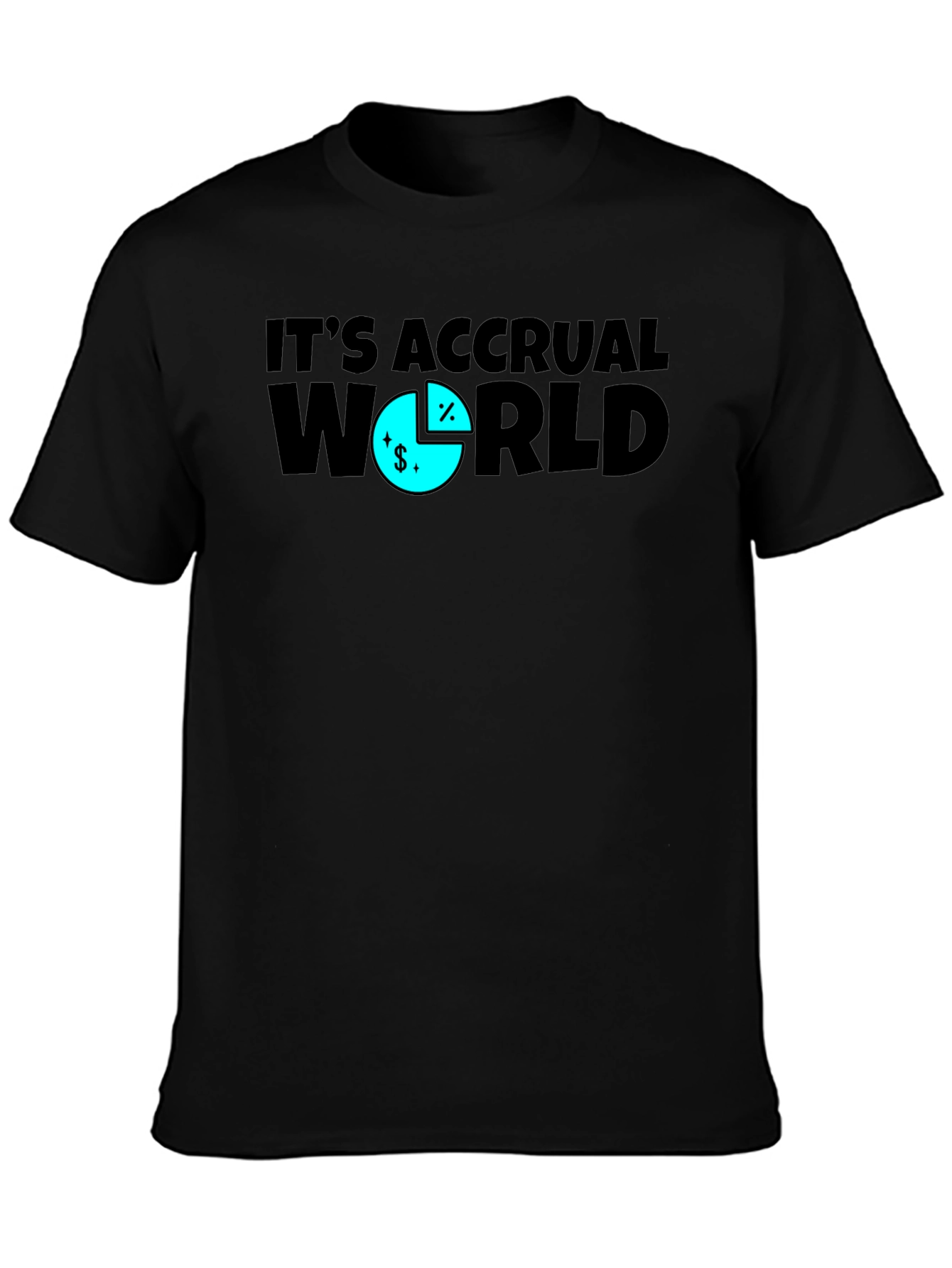 Its Accrual World Funny Accounting T-Shirt