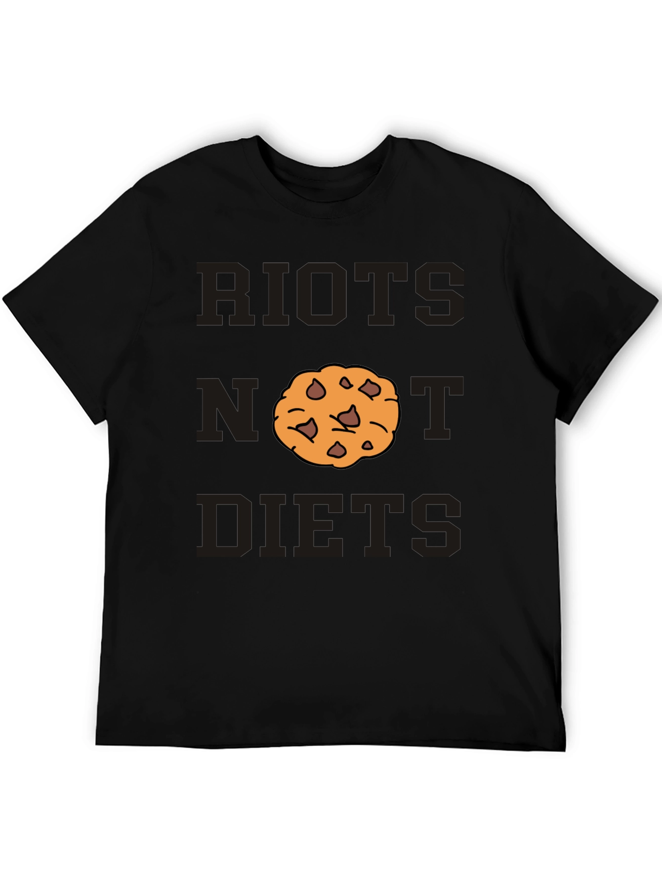 Riots Not Diets Cookie T-Shirt