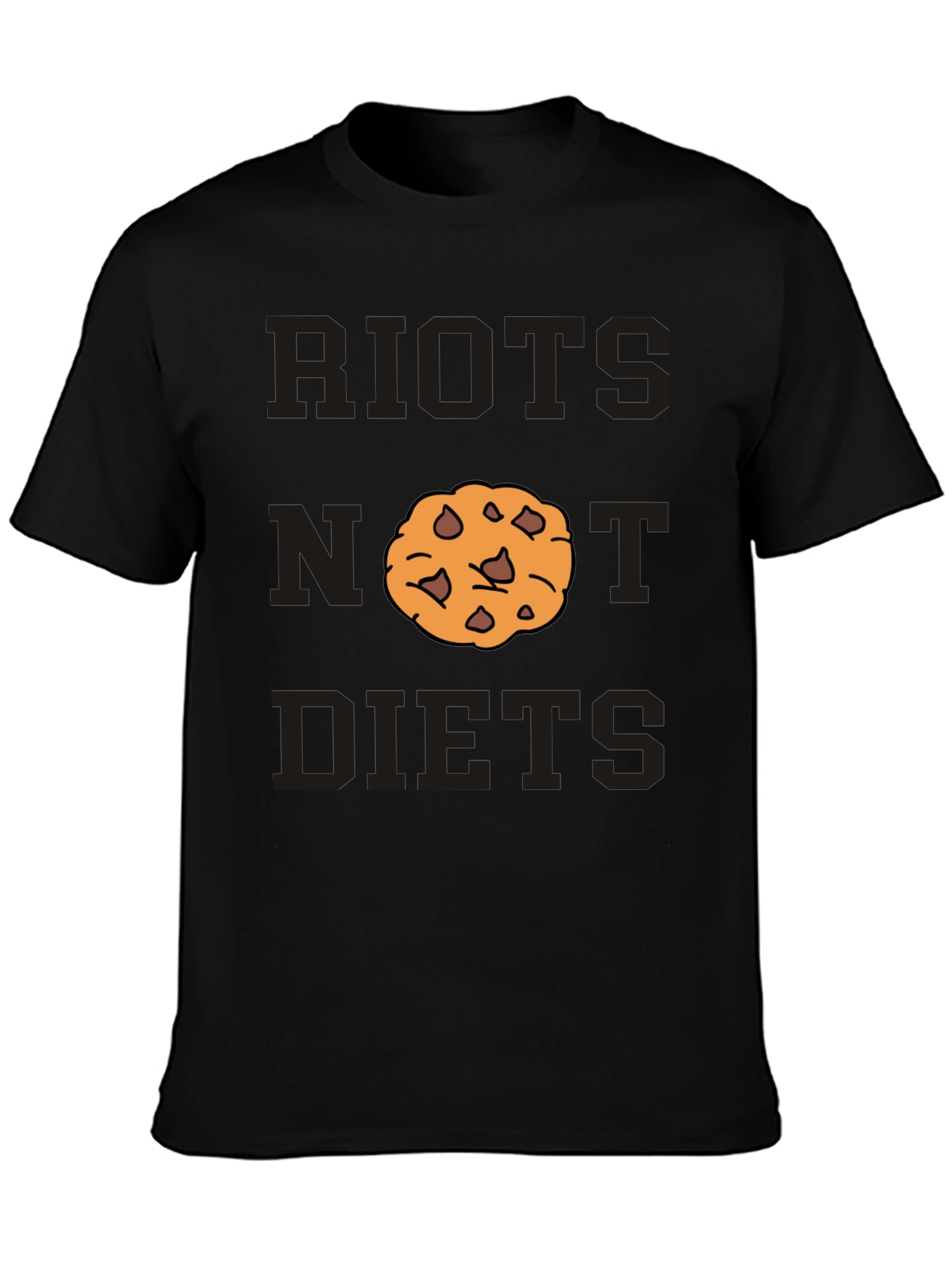 Riots Not Diets Cookie T-Shirt