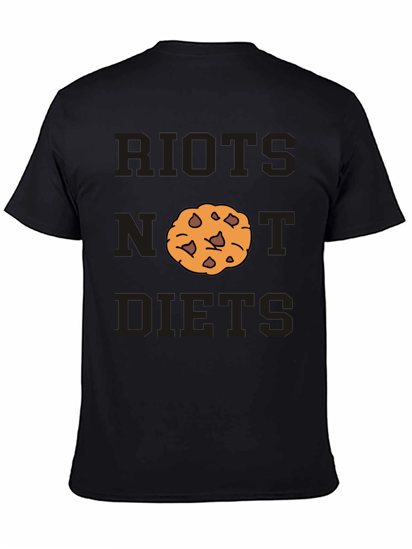 Riots Not Diets Cookie T-Shirt