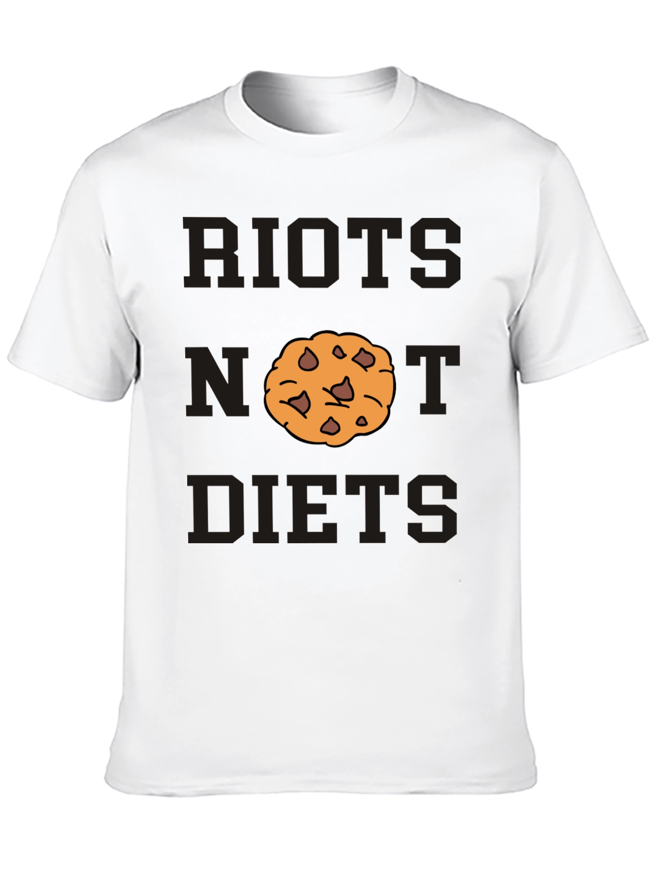 Riots Not Diets Cookie T-Shirt