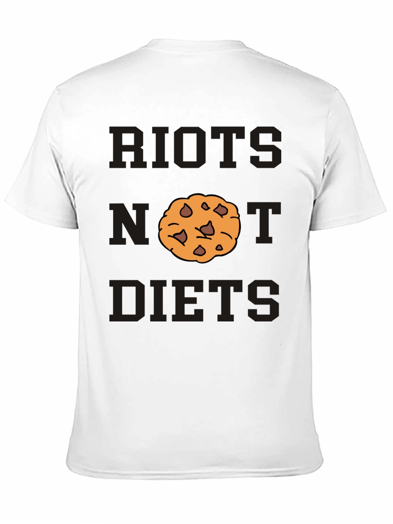 Riots Not Diets Cookie T-Shirt