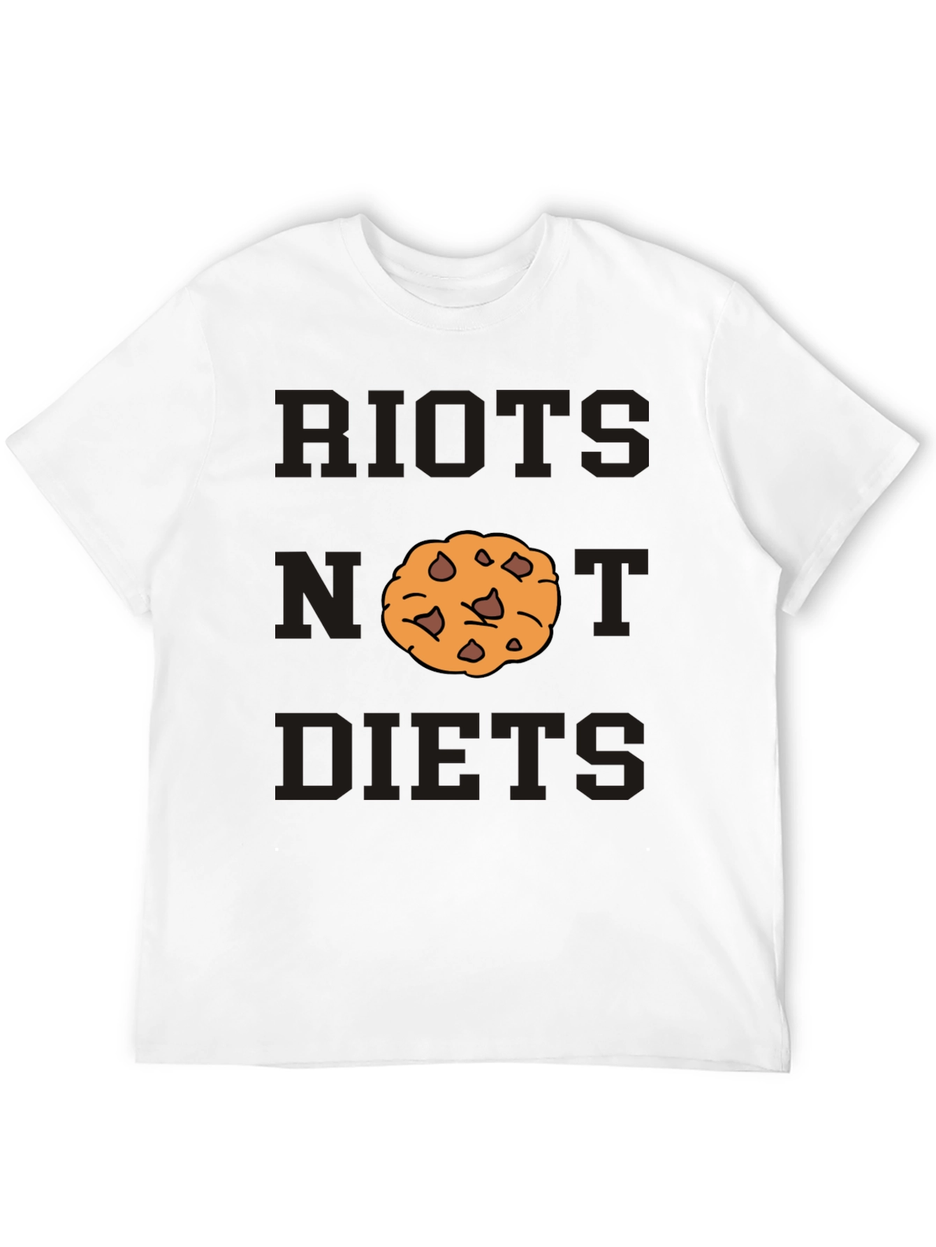 Riots Not Diets Cookie T-Shirt