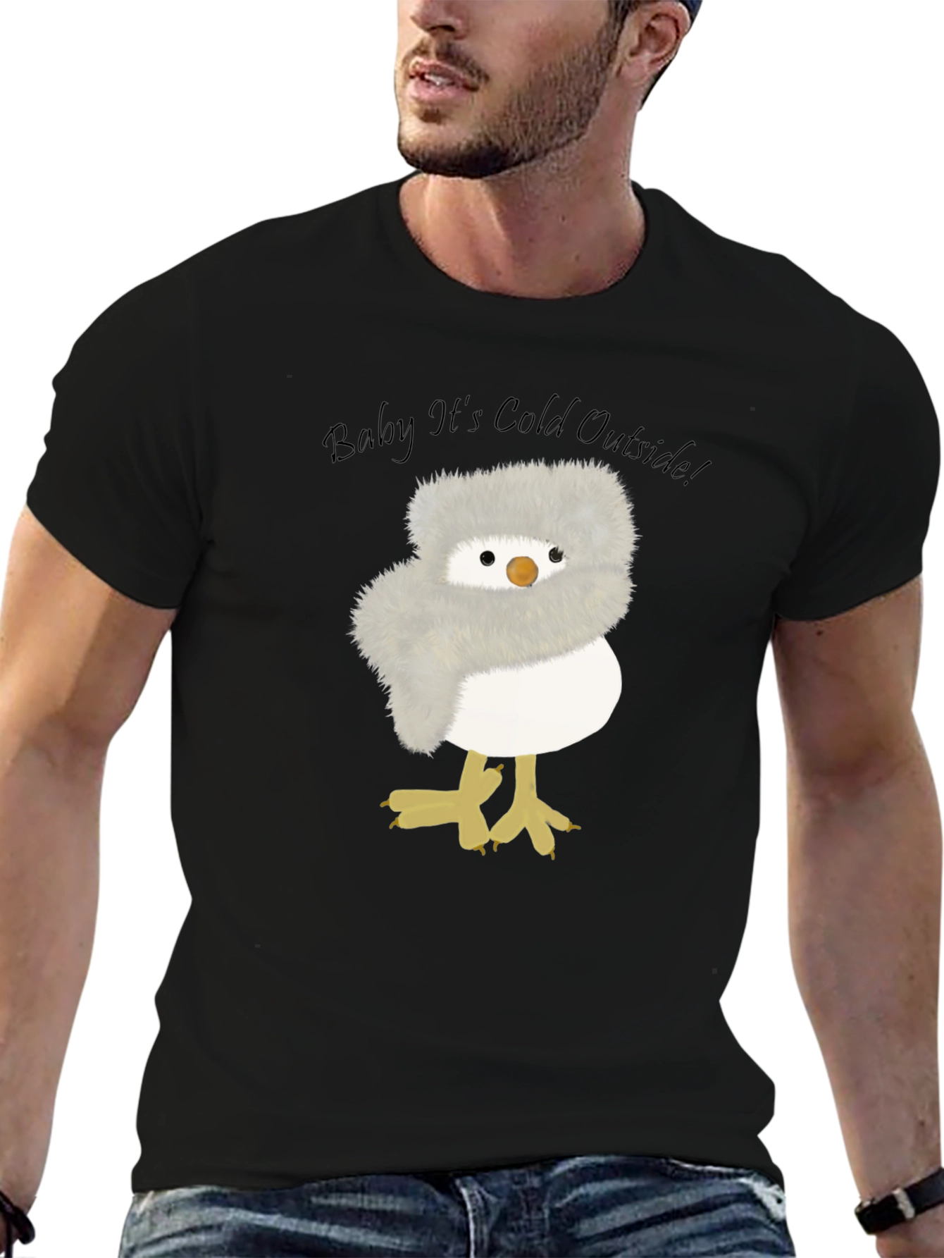 Baby Its Cold Outside Chick T-Shirt