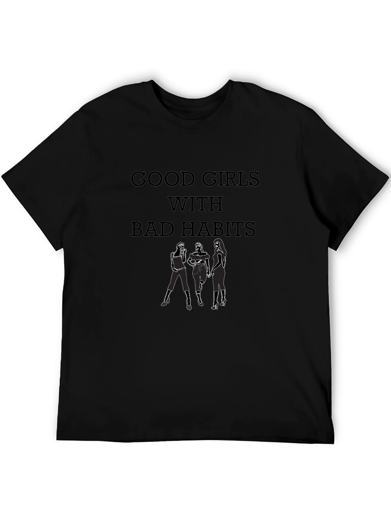 Good Girls With Bad Habits Black T-Shirt