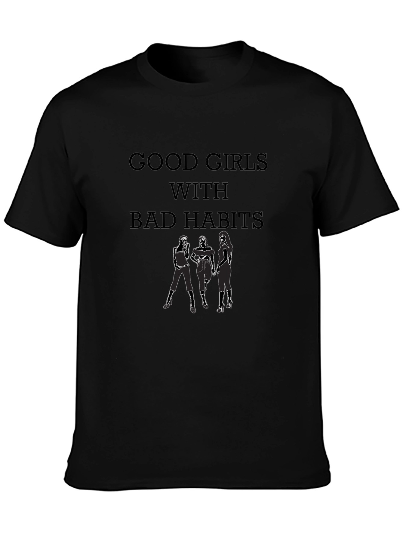 Good Girls With Bad Habits Black T-Shirt