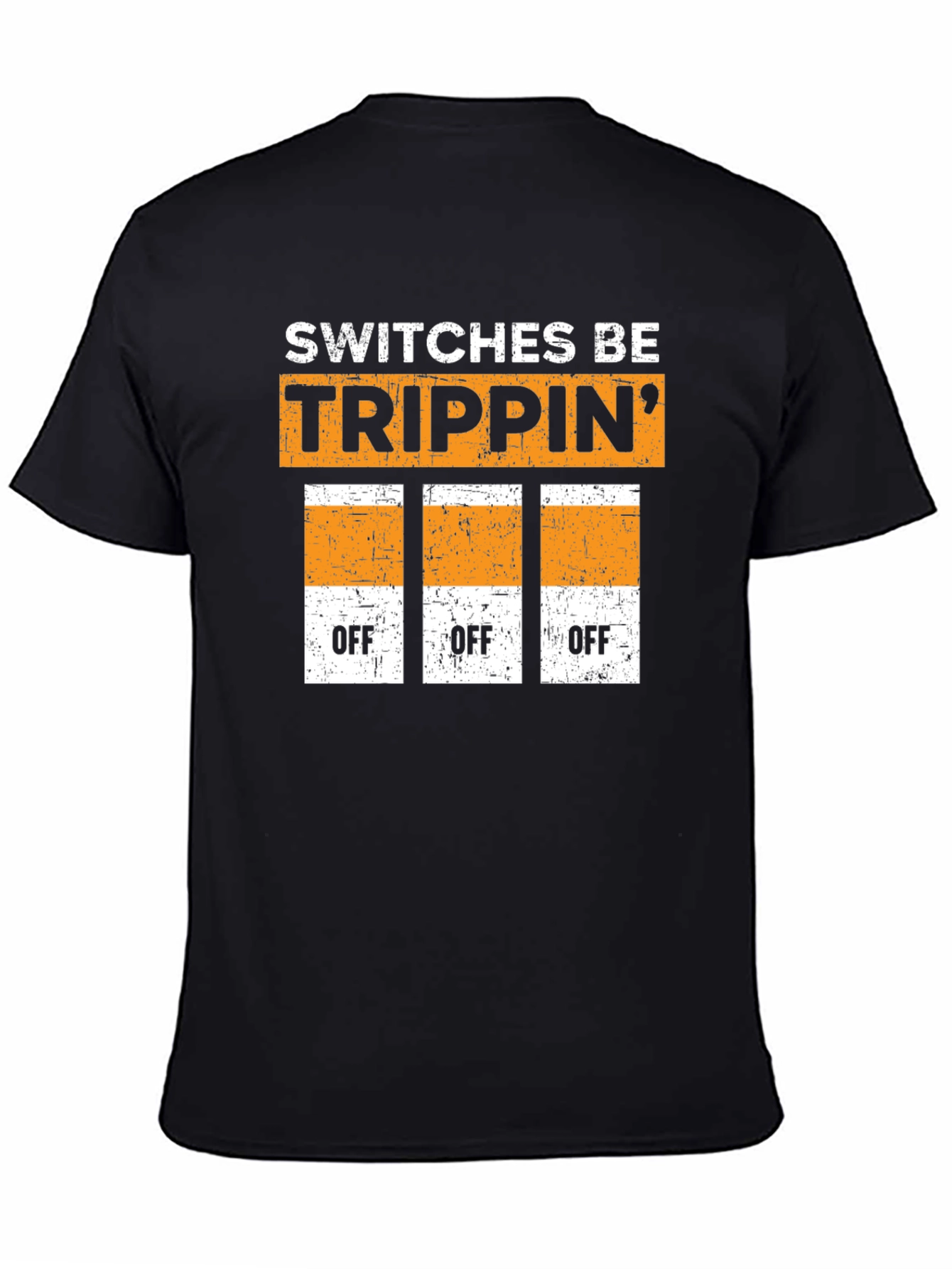 Switches Be Trippin Graphic T-Shirt