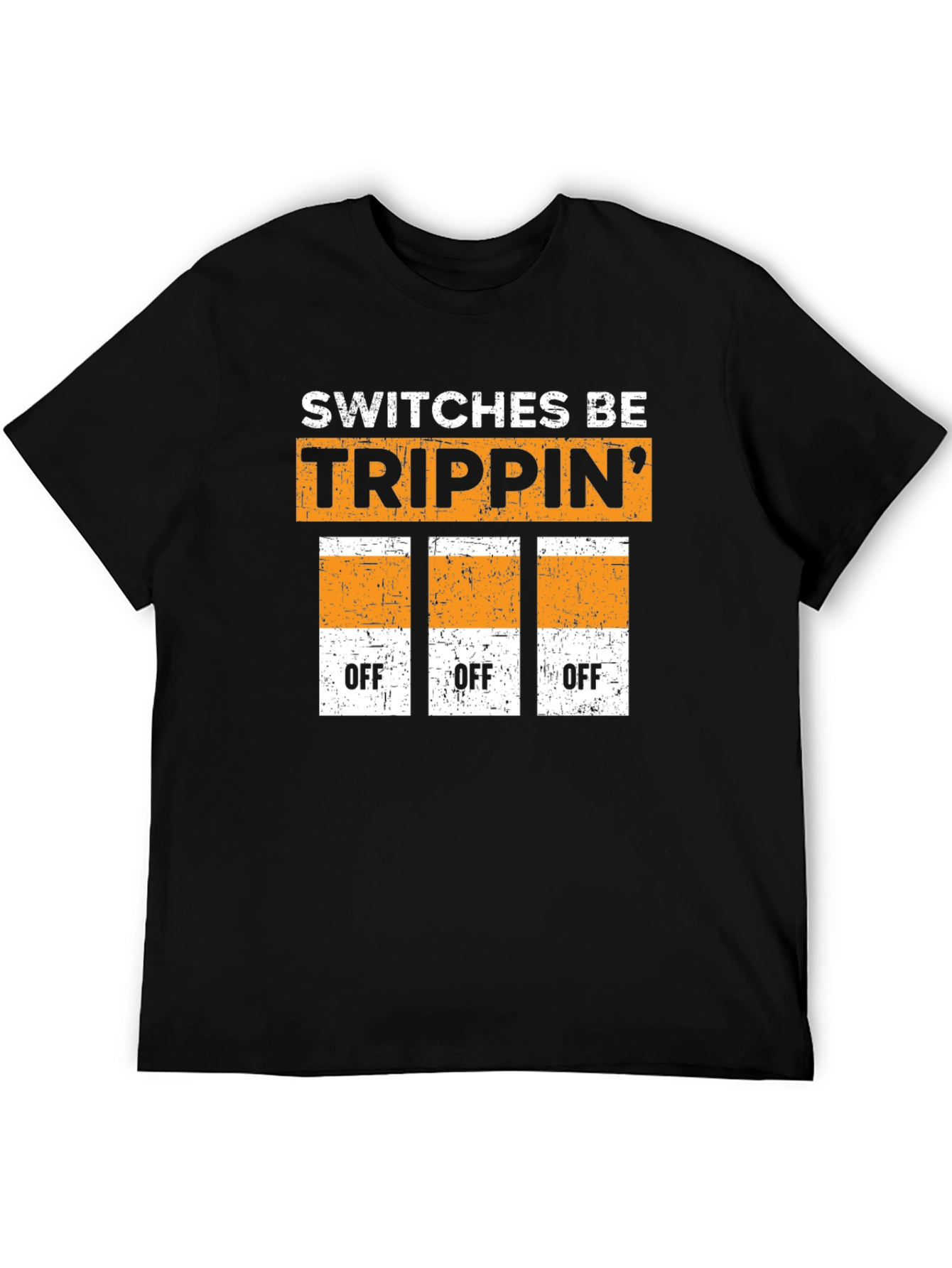 Switches Be Trippin Graphic T-Shirt