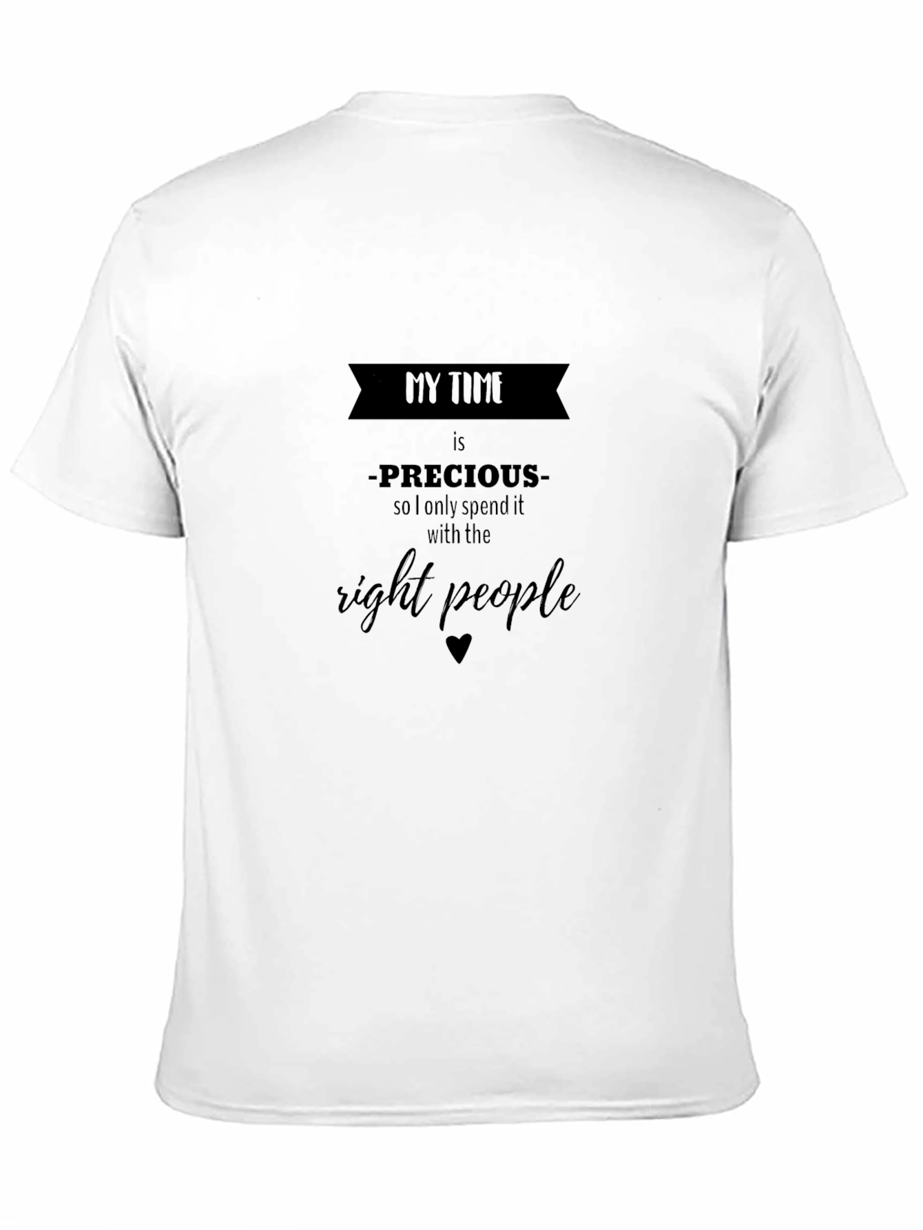 My Time is Precious Black T-Shirt