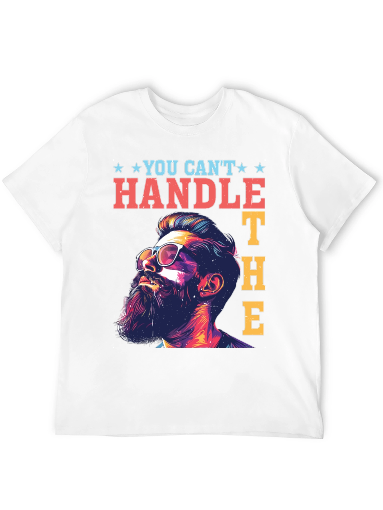 You Cant Handle The Truth T-Shirt