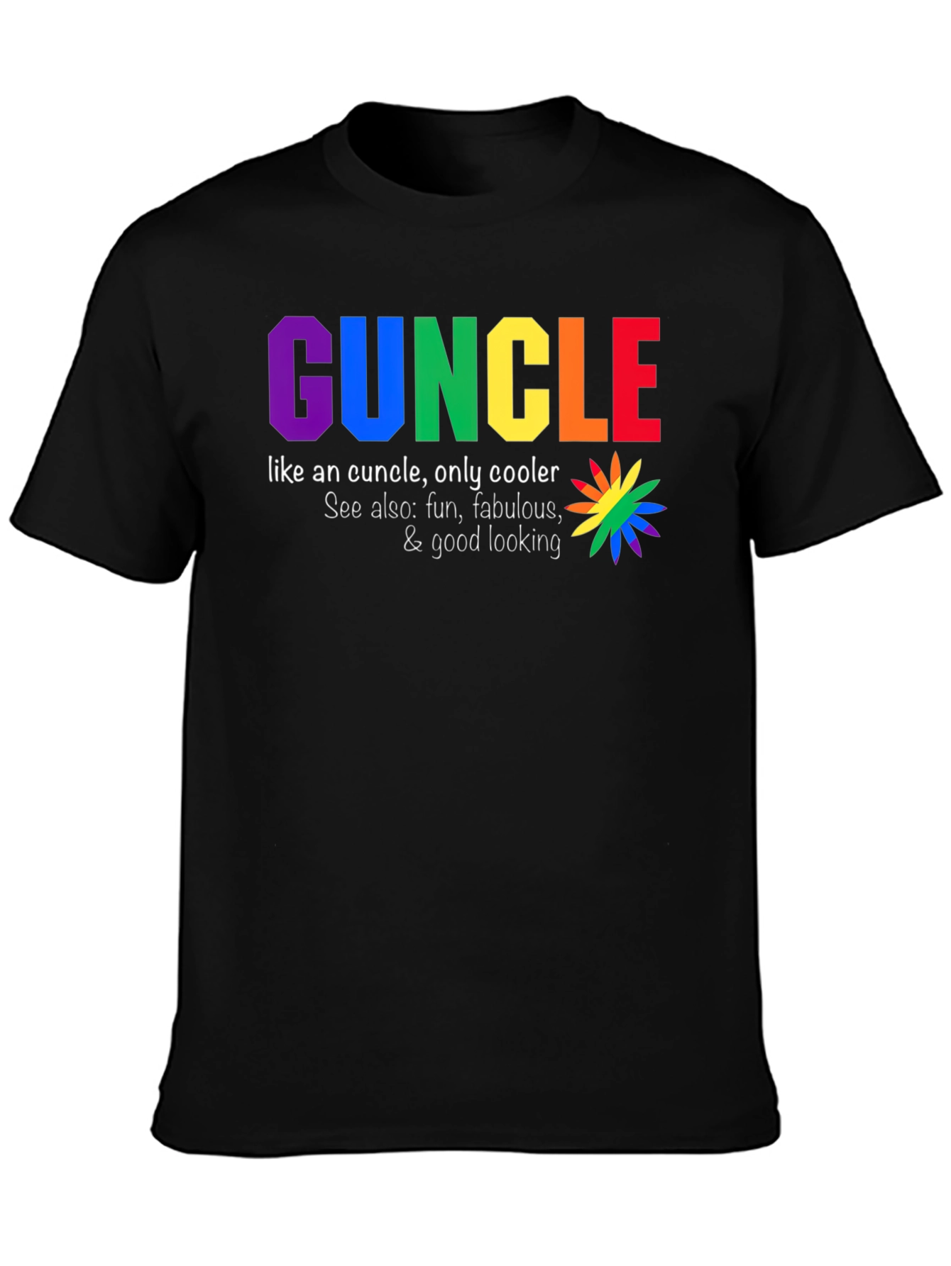 Funcle T-Shirt - Rainbow Text Design