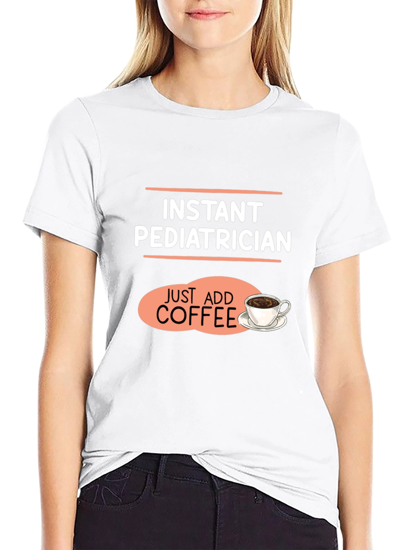 Instant Pediatrician Coffee T-Shirt