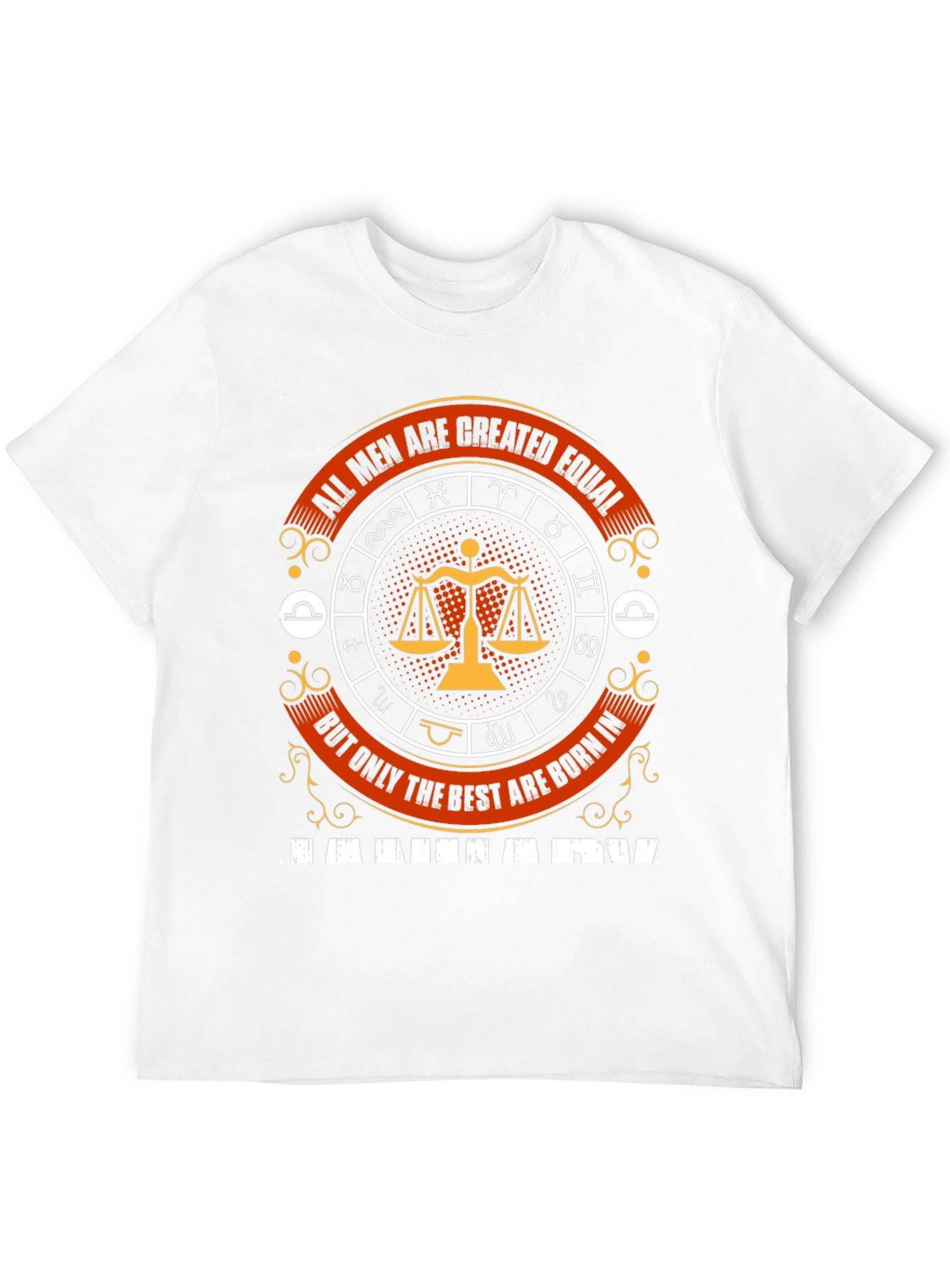 Libra Zodiac T-Shirt - All Men Are Created Equal