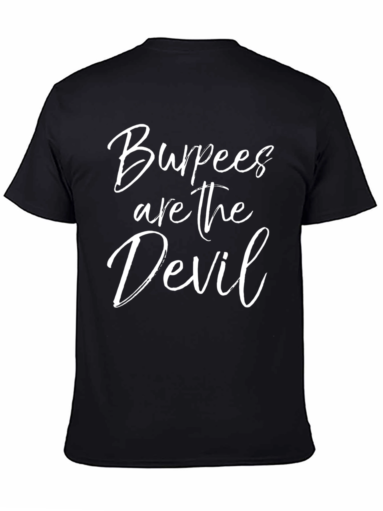 Burpees are the Devil Graphic T-Shirt