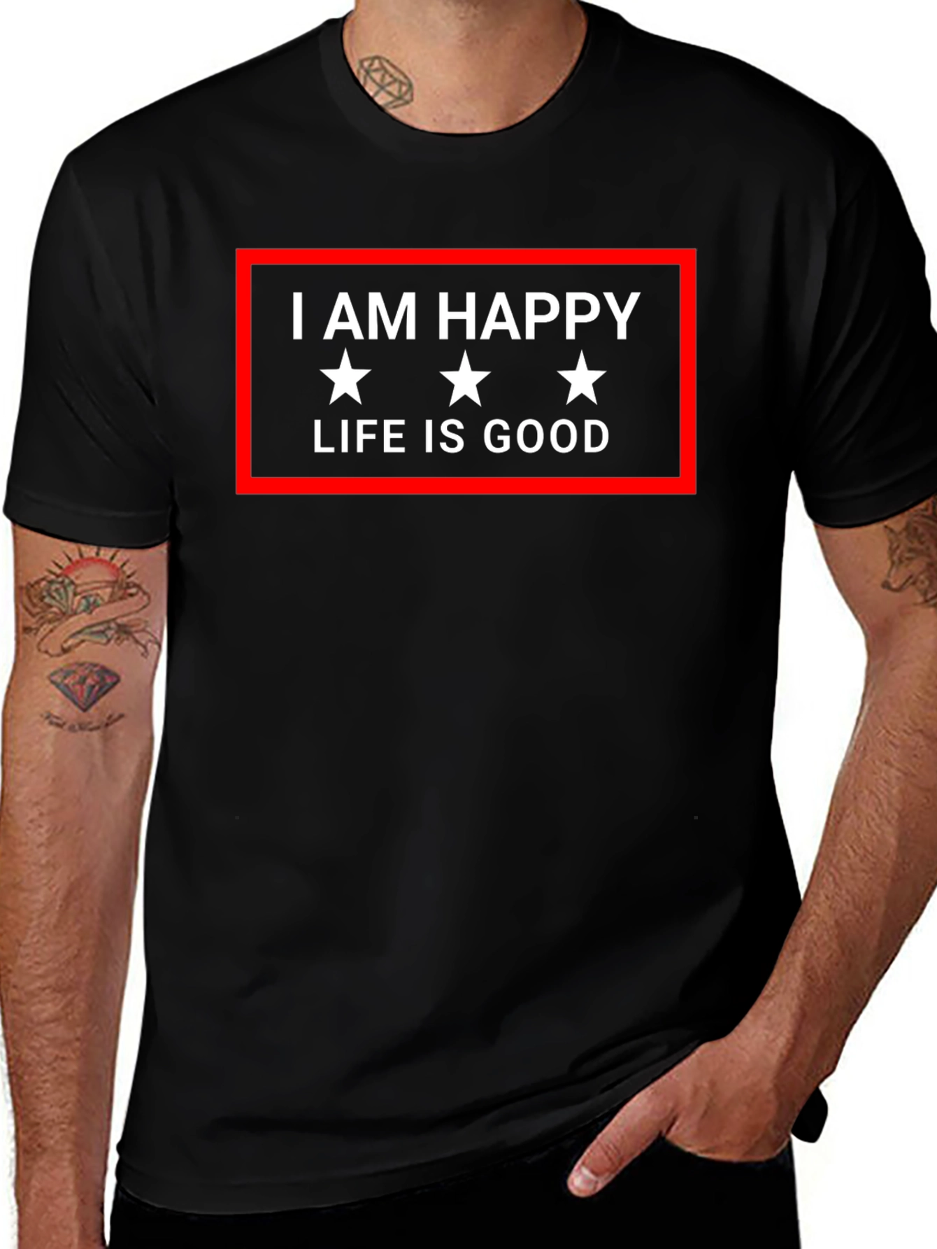 I AM HAPPY LIFE IS GOOD Graphic Tee