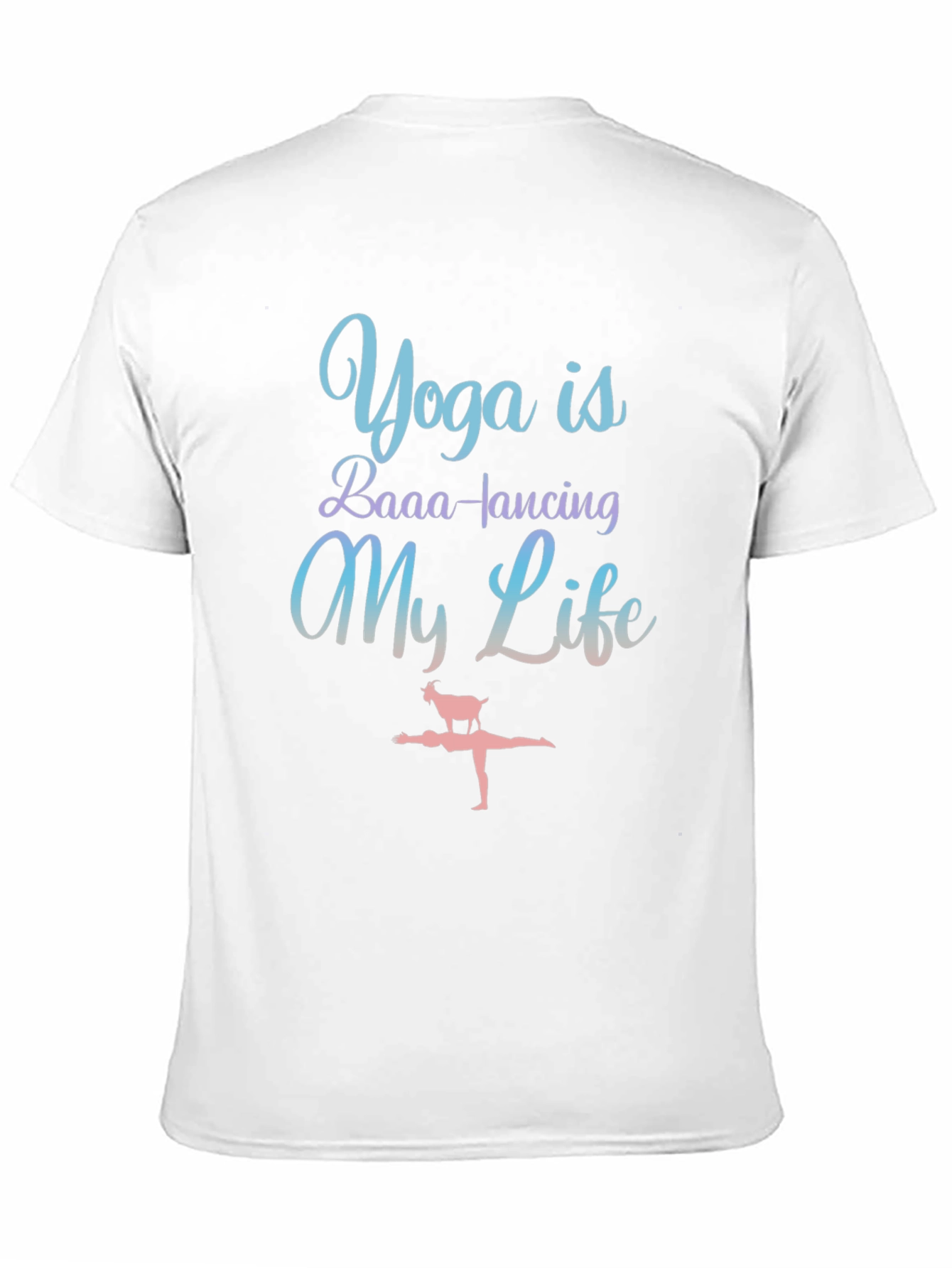 Yoga Goat Tee: BAAA-lancing My Life