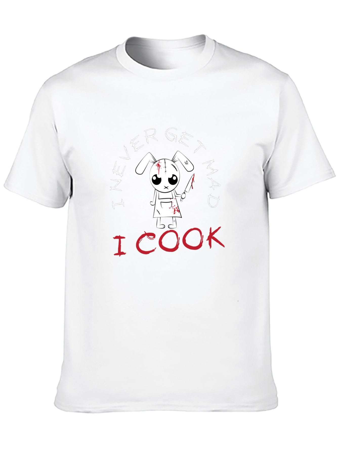 I Never Get Mad I Cook T-Shirt