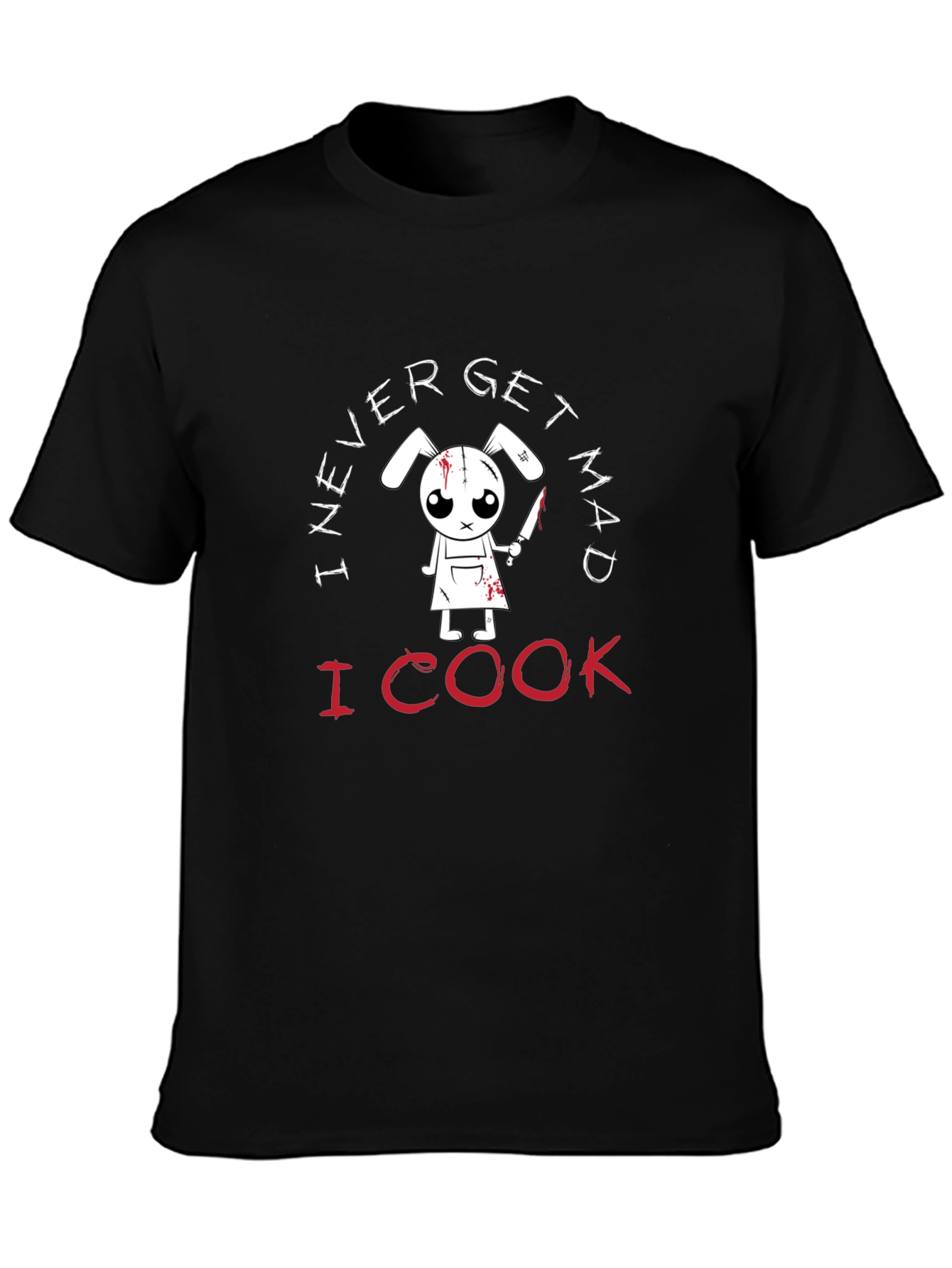I Never Get Mad I Cook T-Shirt