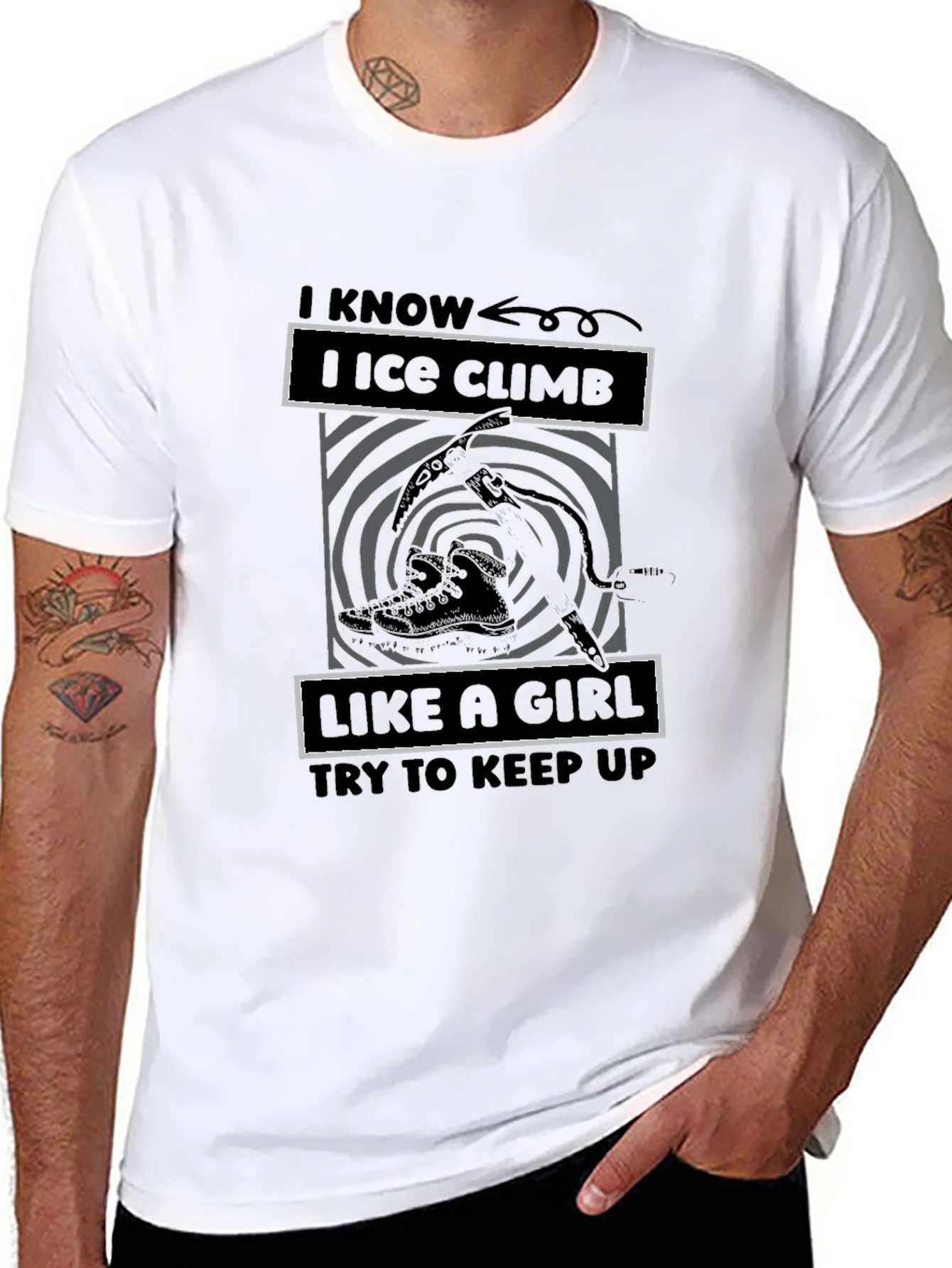 I Ice Climb Like a Girl T-Shirt