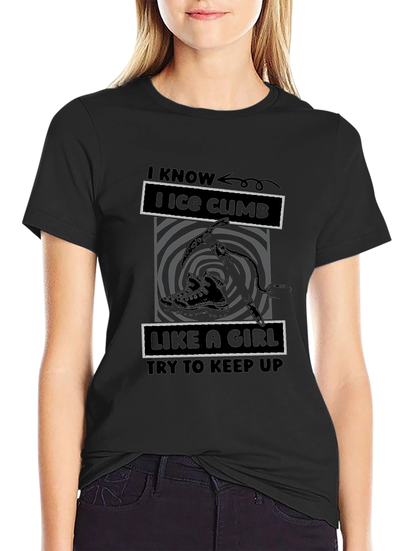 I Ice Climb Like a Girl T-Shirt